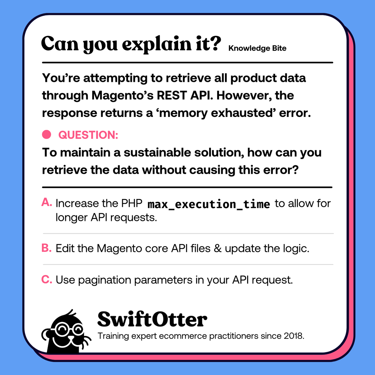swiftotter_joe's tweet photo. We have another great question from @mageshishya this week.
To maintain a sustainable solution, how can you retrieve the data without causing this error?
➡️ Comment with your answer and reasoning.
#swiftotter #magento #magentodeveloper #adobecommerce #weeklypracticequestion https://t.co/De7dLvIN9i