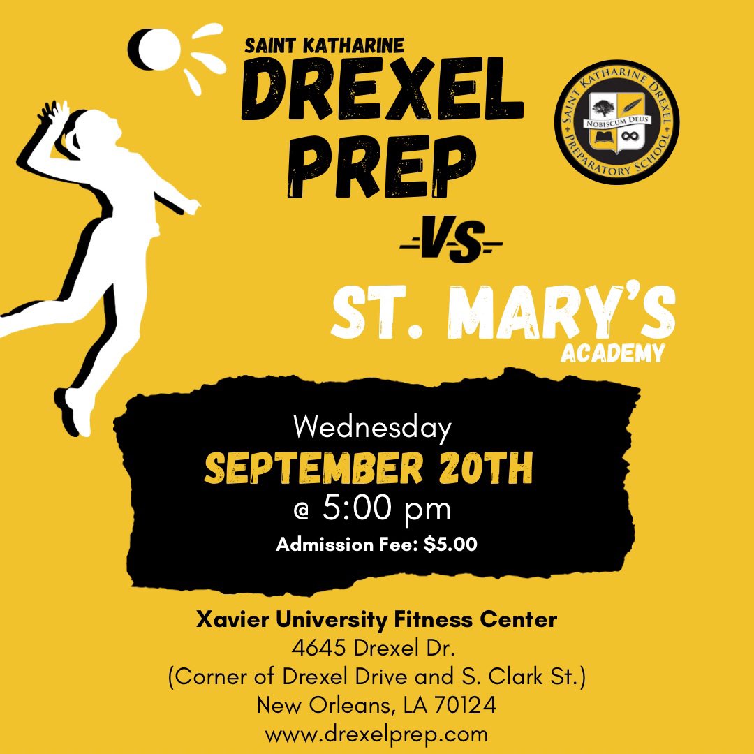 DrexelPrep_NOLA's tweet photo. Join us on Wed Sept 20th for the SKDP Volleyball Game vs SMA at Xavier University Fitness Center. 4645 Drexel Dr. (Corner of Drexel Drive and S. Clark St.) New Orleans, LA. 70125

Game Time: 5:00 PM

Admission: $5.00

https://t.co/ujWwqdvo26

https://t.co/8OU8wvi7Ba https://t.co/n5KCXTtMni