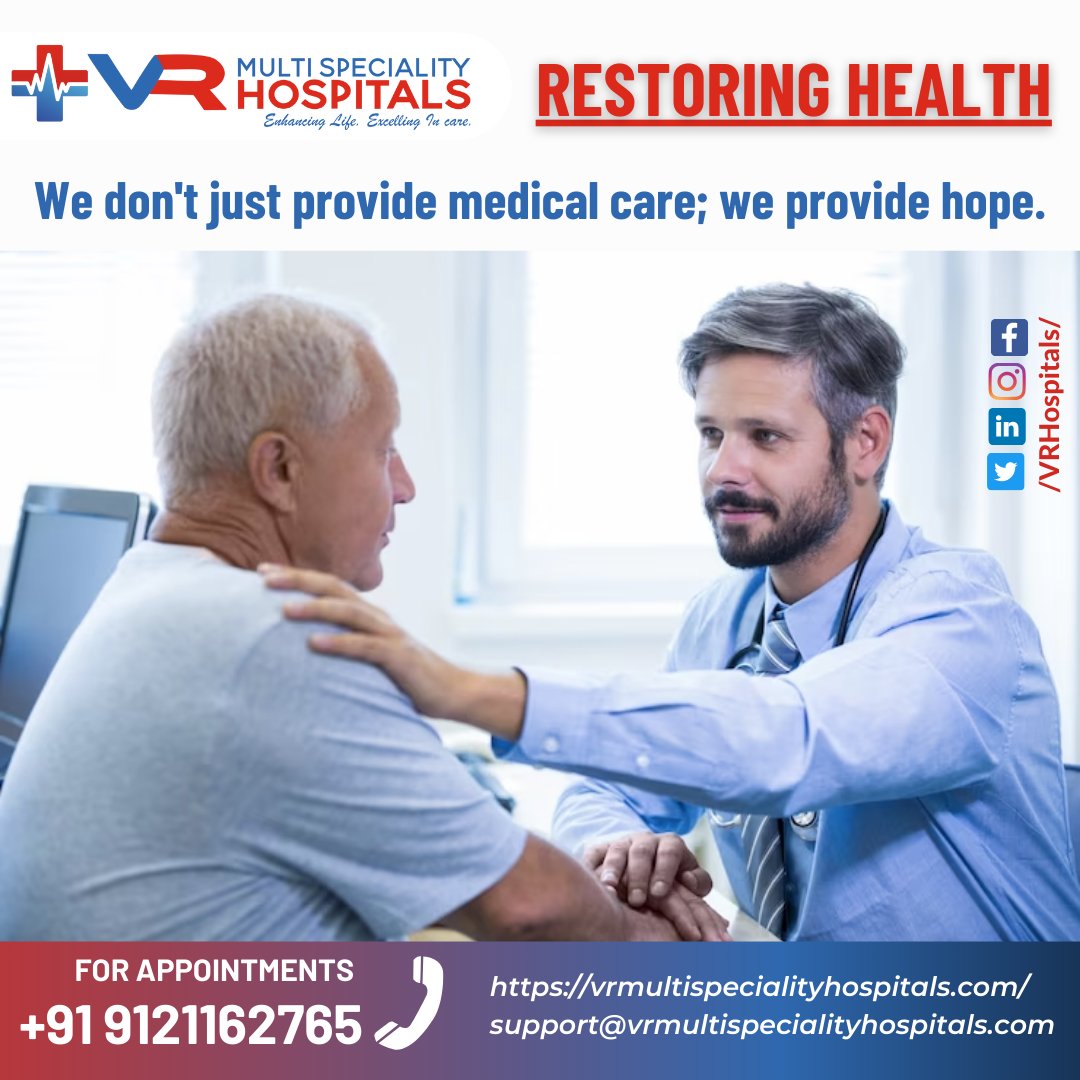 #RestoringHealth #Hope #MedicalCare #Compassion #Dedication #Healthcare #Wellness #MedicalServices #Inspiration #VRMultiSpecialityHospitals #BookAnAppointment #QualityCare #PatientFirst #HopeForTomorrow #HealthAndWellness #MedicalProfessionals #CaringTeam #TopHealthcare