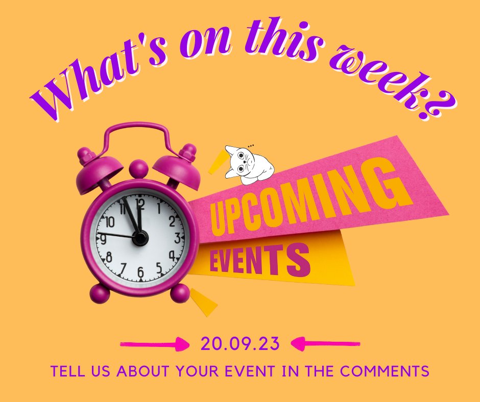 🎪 The weekly post: if you're organising an event or you heard of a great one, add it below and share it with us!