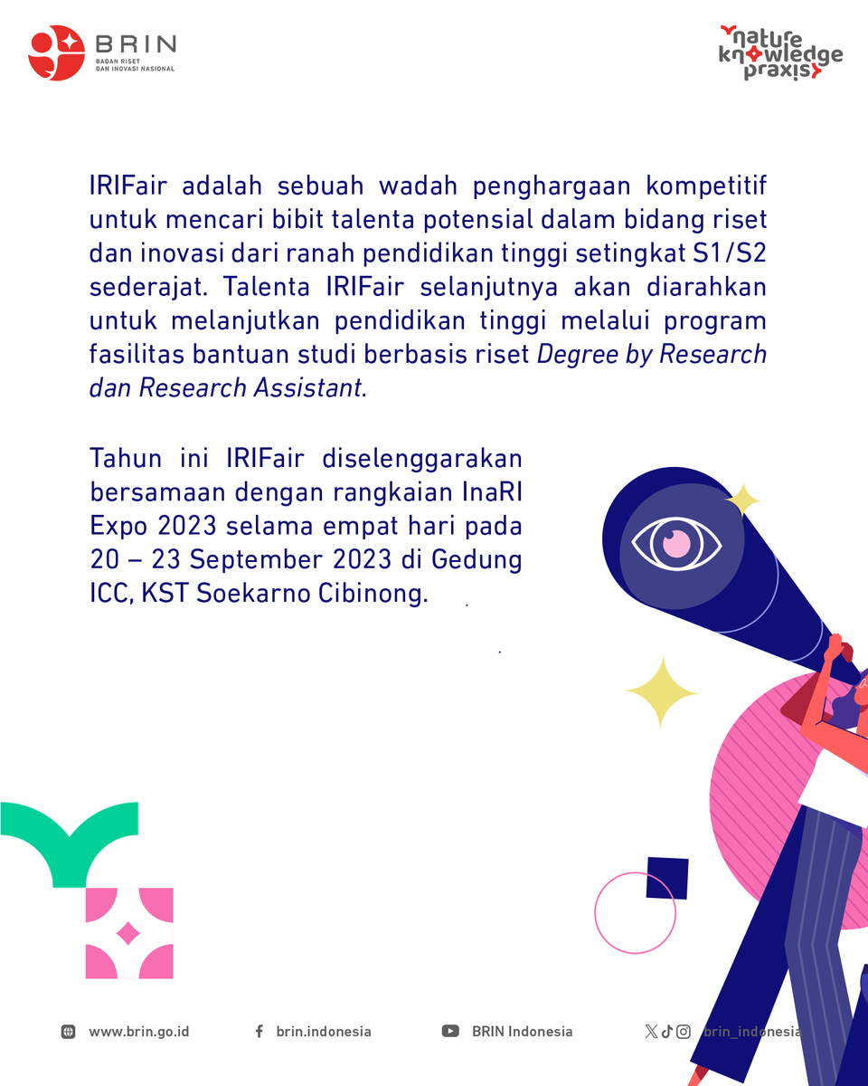brin_indonesia's tweet photo. The First Indonesia Research and Innovation Fair (IRIFair)! IRIFair adalah wadah penghargaan kompetitif untuk mencari bibit talenta potensial dalam bidang riset dan inovasi.
#IRIFair #talentamuda https://t.co/RVvYNInldi