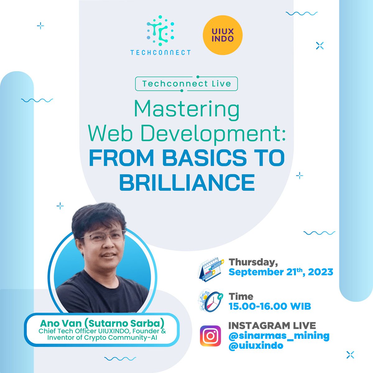 Techconnectid's tweet image. In the next episode of TechConnect Live, we&apos;ll be having a session with Ano Van (Sutarno Sarba), Chief Tech Officer of UIUXINDO and Founder and inventor of Crypto Community-AI. 
#TechConnect #TechConnectLive #TechHacks #WebDevelopment #UIUXINDO