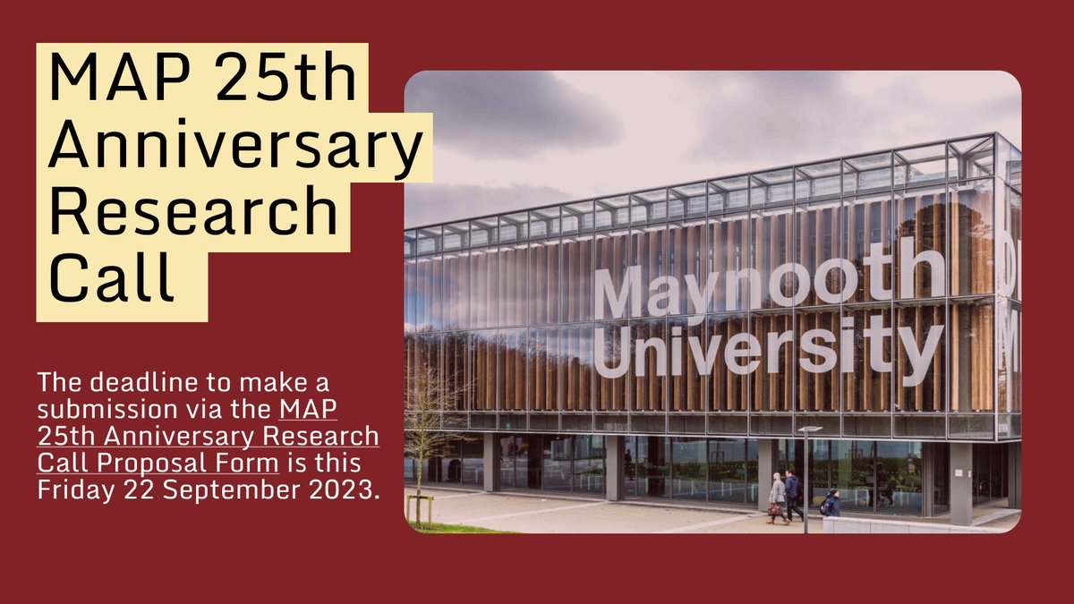 MAP and the MU Research Development Office are funding small-scale research projects (up to €2,500) through the Network & Collaboration Support Fund to mark MAP's 25th Anniversary. Apply at maynoothuniversity.ie/access-office/… before Fri 22 Sep 2023.