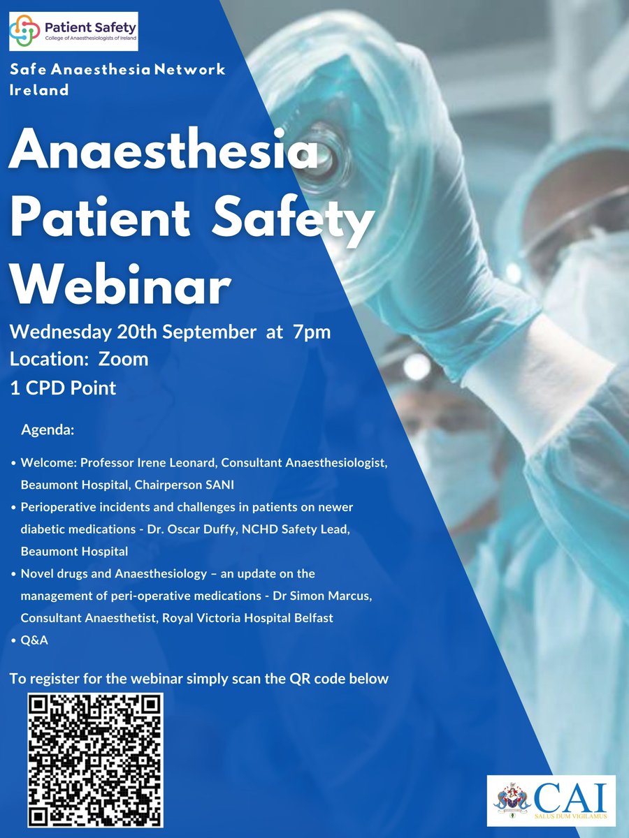 🚨#PatientSafety week is well underway here @COAIrl This evening at 7pm SANI will host a Anaesthesia Patient Safety Webinar. You can register by scanning the QR code on the poster below.