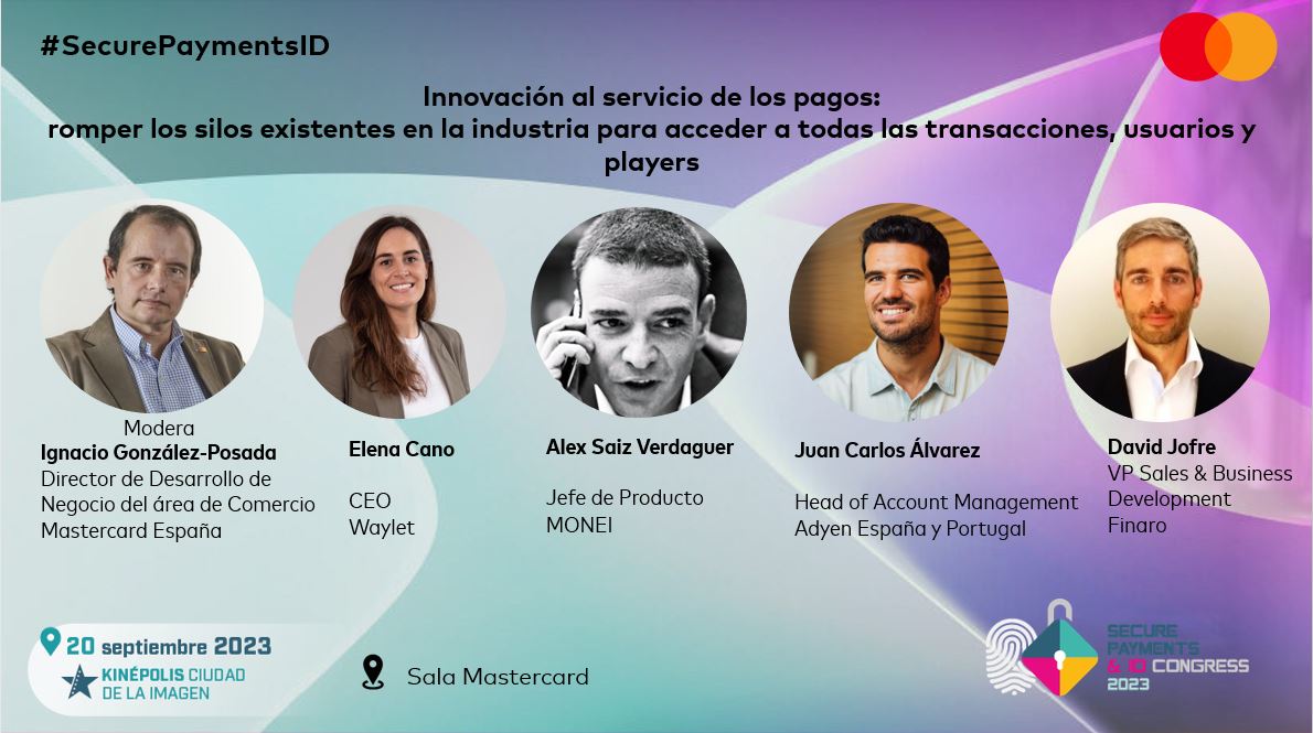 Ignacio González-Posada liderará la mesa redonda "Innovación al servicio de los pagos: romper los silos existentes en la industria para acceder a todas las transacciones, usuarios y players" en #SecurePaymentsID junto a #Waylet , #MONEI, <a href="/adyen_es/">Adyen España</a> y #Finaro.