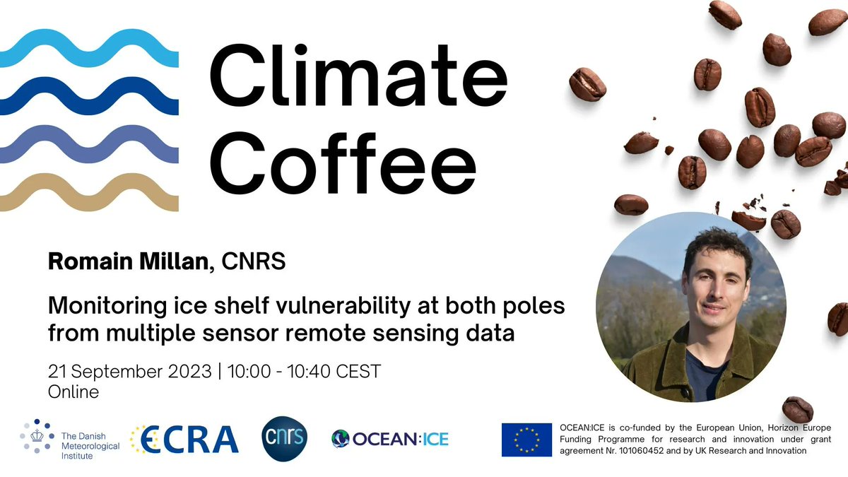 OCEANICE_EU's tweet photo. It's not too late to register for tomorrow's Climate Coffee with Romain Millan!
Register here: https://t.co/OusNrnspDq
Join Romain for a #ClimateCoffee on Monitoring ice shelf vulnerability at both poles from multiple sensor remote sensing data https://t.co/oCxPlSDS24