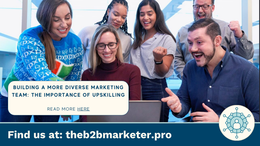 B2BMarketerPro's tweet photo. Building a more diverse marketing team: The importance of upskilling https://t.co/j7eakOGJwZ #diversemarketing #B2B #marketing #SEO #digitalmarketing @sarahgilchriest @Circus_St https://t.co/FMJB3E54M8