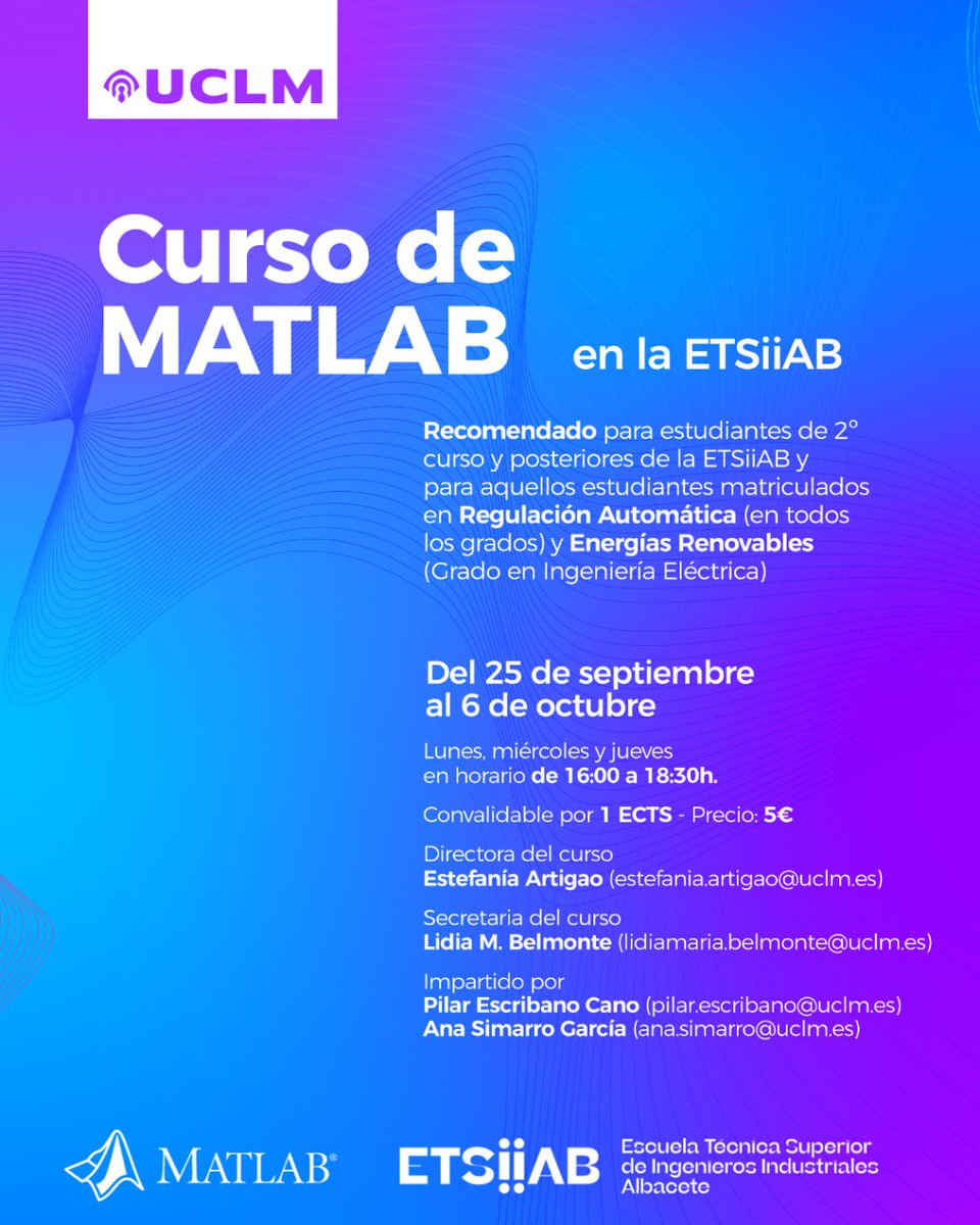 🌟 Te presentamos el Curso de Introducción a MATLAB, una oportunidad para sumergirte en la programación y la ingeniería 💻.

📅 Fechas: 25/09 - 06/10
⏰ Horario: L - X - J de 16:00 a 18:30 h.
💸 5 euros.
🎓 Convalidable por 1 ECTS.

Inscripción: cursosweb.uclm.es 📎