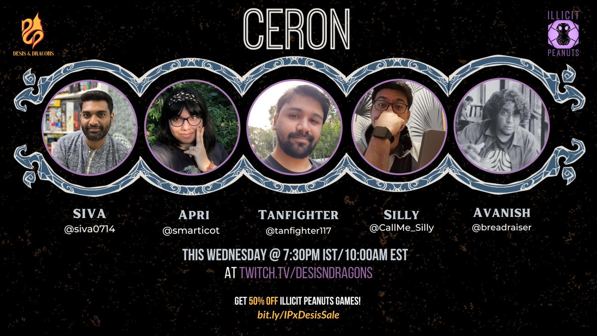 DesisNDragons's tweet photo. We come to the finale of🥜@IllicitPeanuts Month🥜with an awesome adventure in Ceron, their amazing high fantasy setting. 

Starring:
@Tanfighter117 
@CallMe_Silly 
@siva0714 
@smarticot 
@BreadRaiser 

Tonight 7:30pm IST/10am EST

Get in early for a special surprise! https://t.co/nBjVKkvZUh