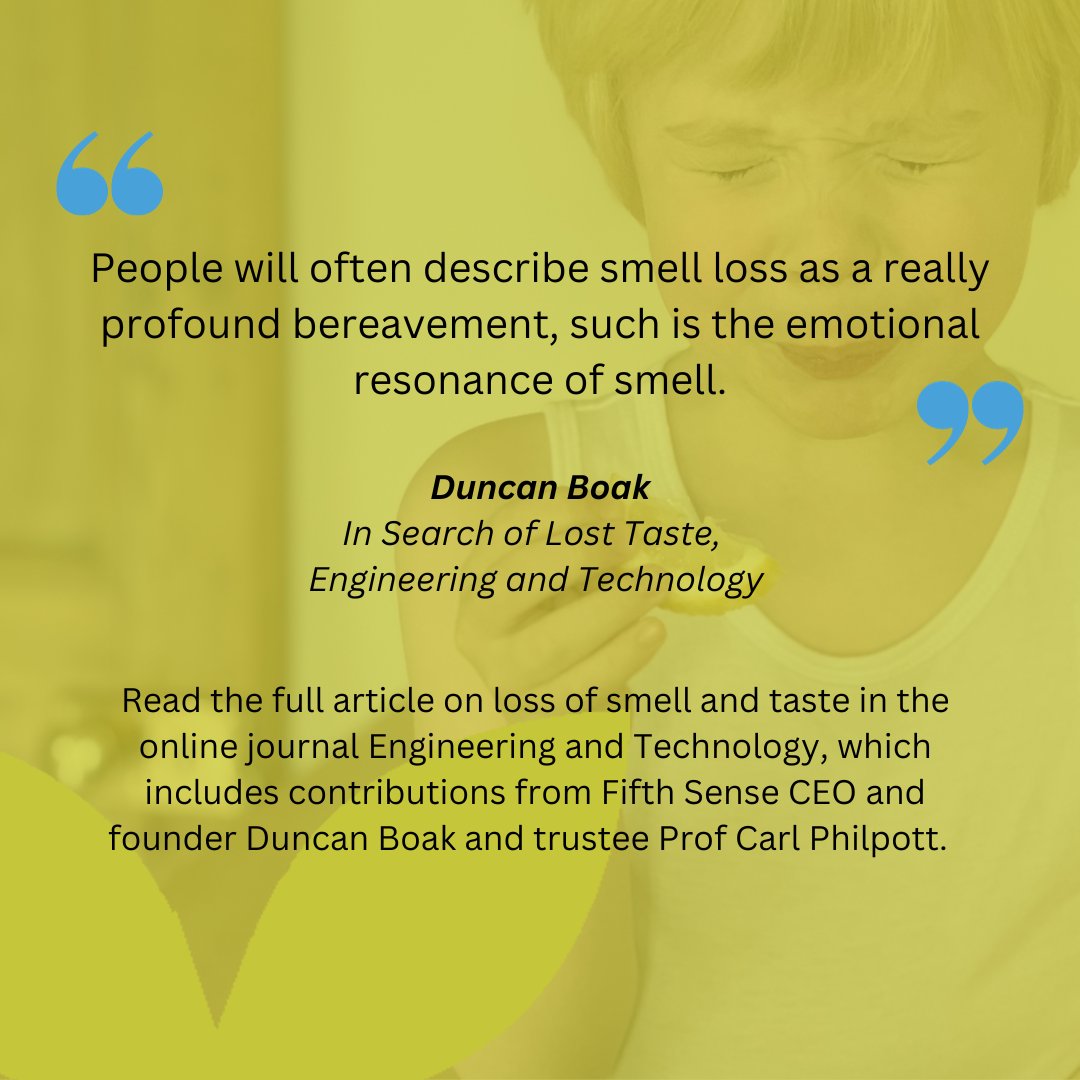 FifthSenseUK's tweet photo. #FifthSense CEO & founder Duncan Boak spoke with Engineering and Technology journal on smell
and taste loss, and the difficulty that people sometimes have in distinguishing between these two
sensory impairments.
Read the article 'In Search of Lost Taste'
https://t.co/kL91hhjVZm https://t.co/DxozoNjDog