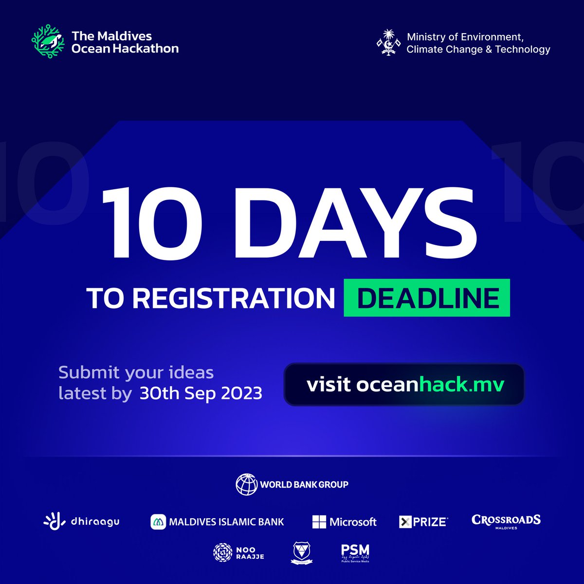 🚀 Time is running out! Registration for the Maldives Ocean Hackathon closes on September 30, 2023. Seize the opportunity to showcase your innovative ideas today at oceanhack.mv and be part of the solution for our oceans! 🌊 #MVOCEANHACK