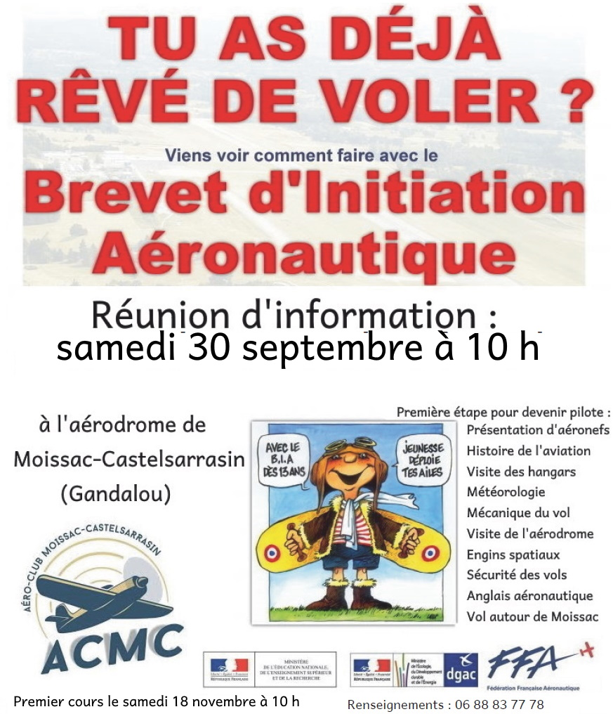 L'aéroclub de Moissac-Castelsarrasin (ACMC82) organise une réunion d'information sur le brevet d'initiation aéronautique (BIA) le samedi 30 septembre à 10 h.