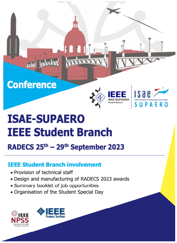 IeeeIsae's tweet photo. If you are attending the RADECS 2023 conference in Toulouse, you're welcome to come and say hello at the ISAE-SUPAERO IEEE Student Branch booth! https://t.co/sPMGHmfuJ4