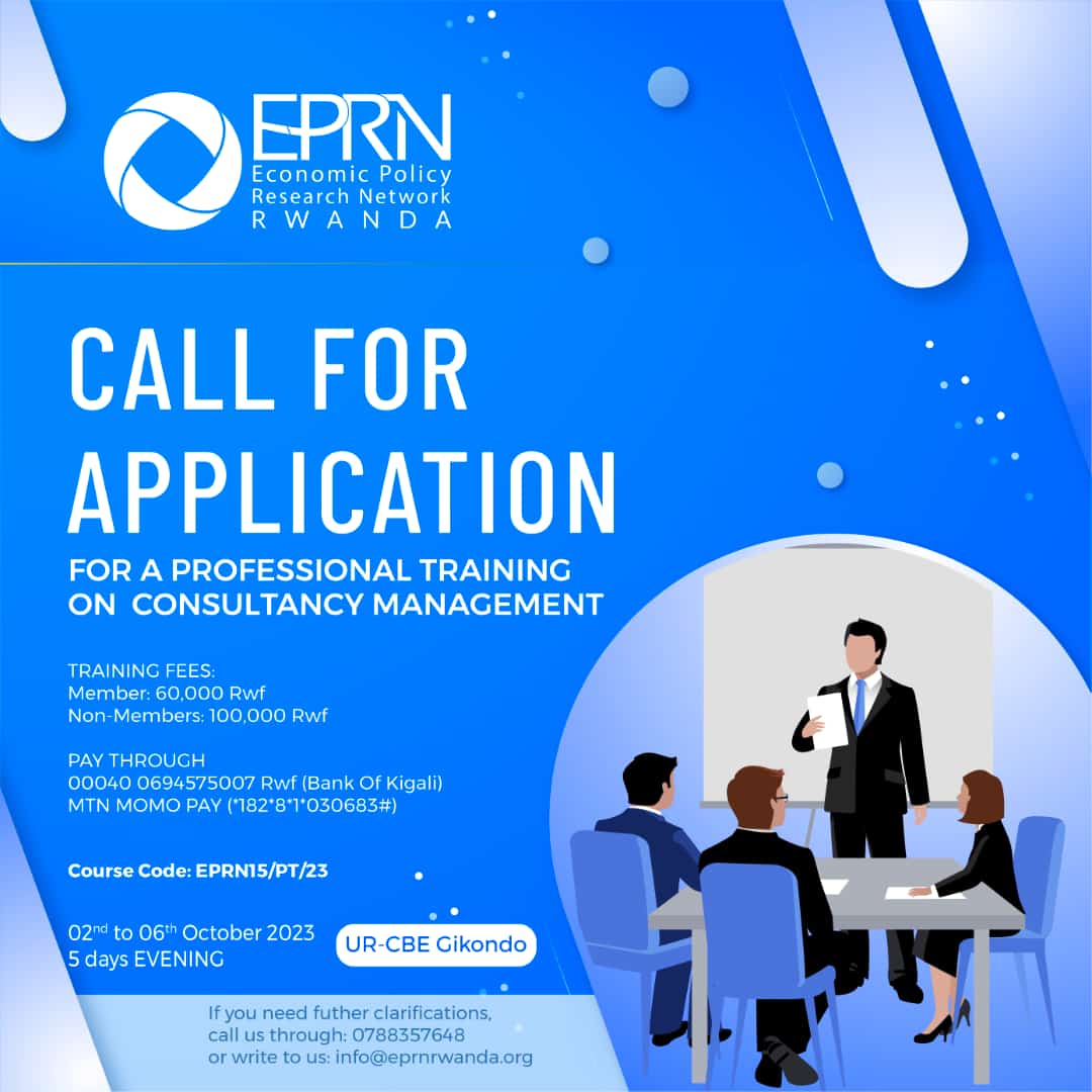 EprnRwanda's tweet photo. Call for application for a #ProfessionalTraining on #ConsultancyManagement.
DATES : (5 days EVENING) : from 02nd to 06th October 2023 @Uni_Rwanda
If you need further clarifications, call us through : 0788357648 or write to us : info@eprnrwanda.org
https://t.co/XRyXhEw6Um https://t.co/bQuFxSM3tF
