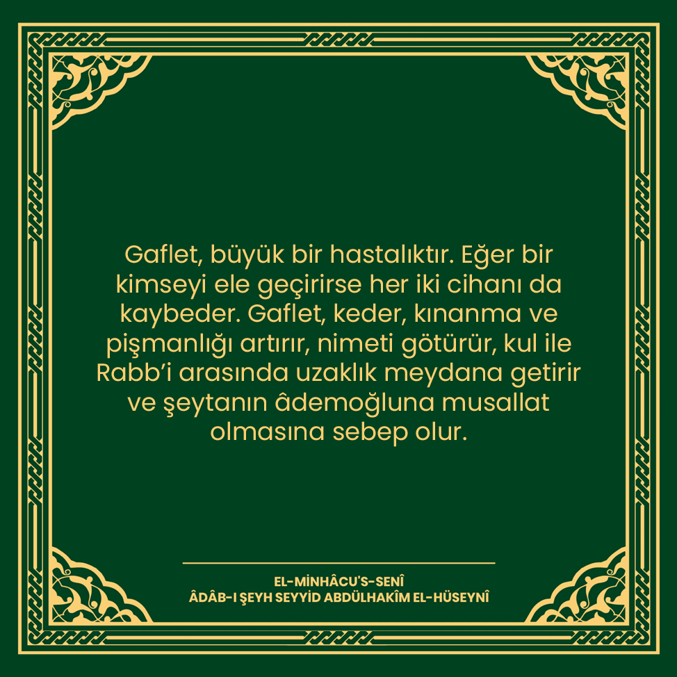 Gaflet, büyük bir hastalıktır. Eğer bir kimseyi ele geçirirse her iki cihanı da kaybeder. Gaflet, keder, kınanma ve pişmanlığı artırır, nimeti götürür, kul ile Rabb’i arasında uzaklık meydana getirir ve şeytanın âdemoğluna musallat olmasına sebep olur.