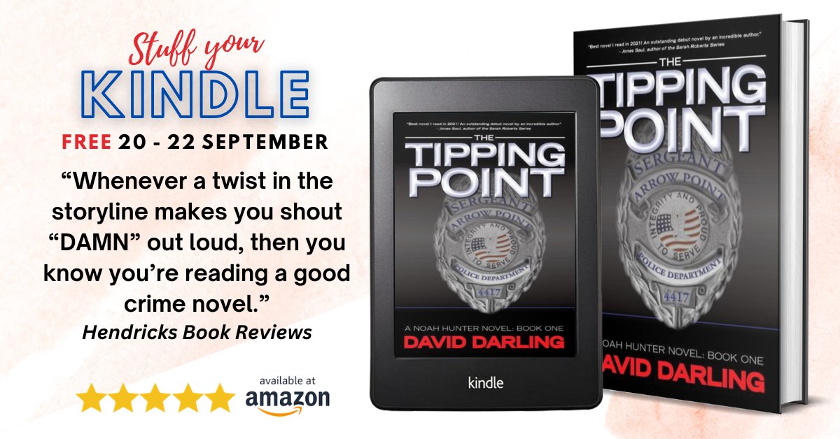 DavidDarlingCA's tweet photo. The #stuffyourkindle Event has begun and I've made The Tipping Point available for FREE from 20 to 22 September 2023, on Amazon. 1000s of titles are free for the next few days... take advantage and Stuff your Kindle!
https://t.co/tEVb9tsgbx
#writingcommunity #NoahHunter https://t.co/8jfXTRo8Jt