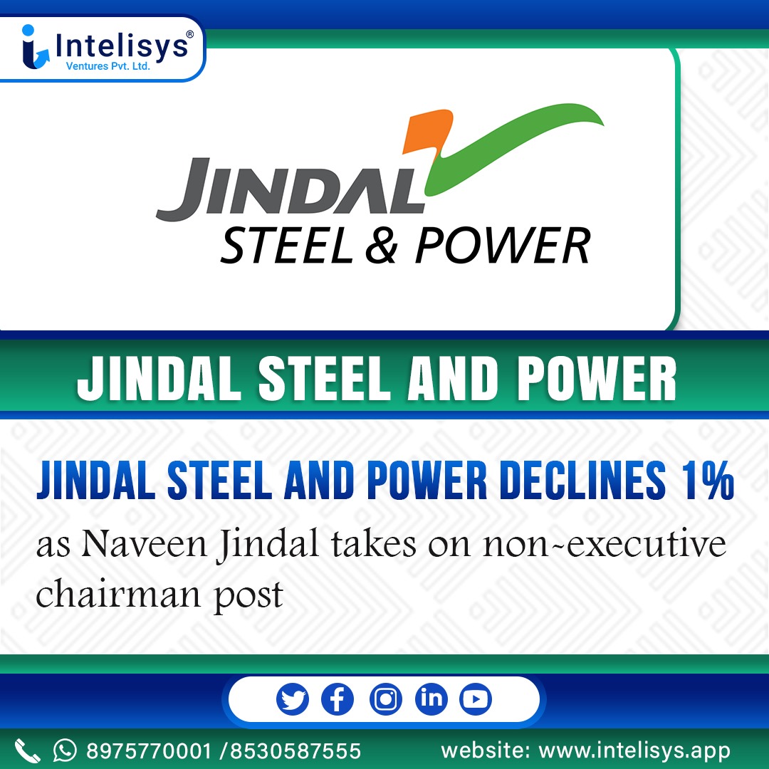 Jindal steel and power declines 1% as Naveen Jindal takes on non-executive chairman post
.
#jindalsteel #steelplant #steelproduction #chairman #growthanddevelopment #dailynews #dailynewsupdates #dailymarketupdate #newsupdates #marketnews #marketupdates #stockmarketindia