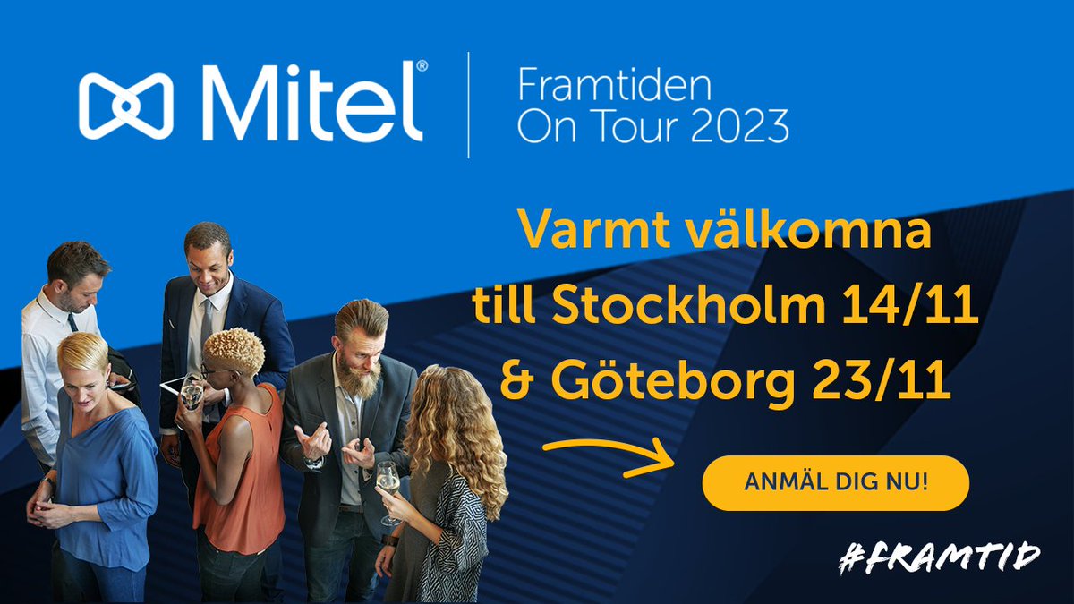 Mitel_SE's tweet photo. Framtiden On Tour! En miniserie av möten med fokus på framtidens kommunikationslösningar. Träffa Mitel i Stockholm &amp; Göteborg. Läs mer och anmäl dig på https://t.co/1e6EMVdzJe #arbetasmartare #framtiden https://t.co/bUA1NOMzDa