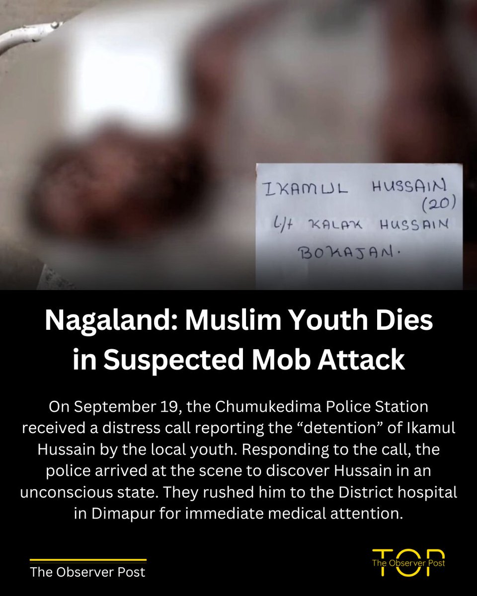 imMAK02's tweet photo. Nagaland: Muslim Youth Dies In Suspected Mob Attack.

According to eyewitnesses, Ikamul’s body displayed clear signs of injuries inflicted by the local Chumukedima Youth, suggesting that they took matters into their own hands and tortured him to death. https://t.co/LaWNUStQpR