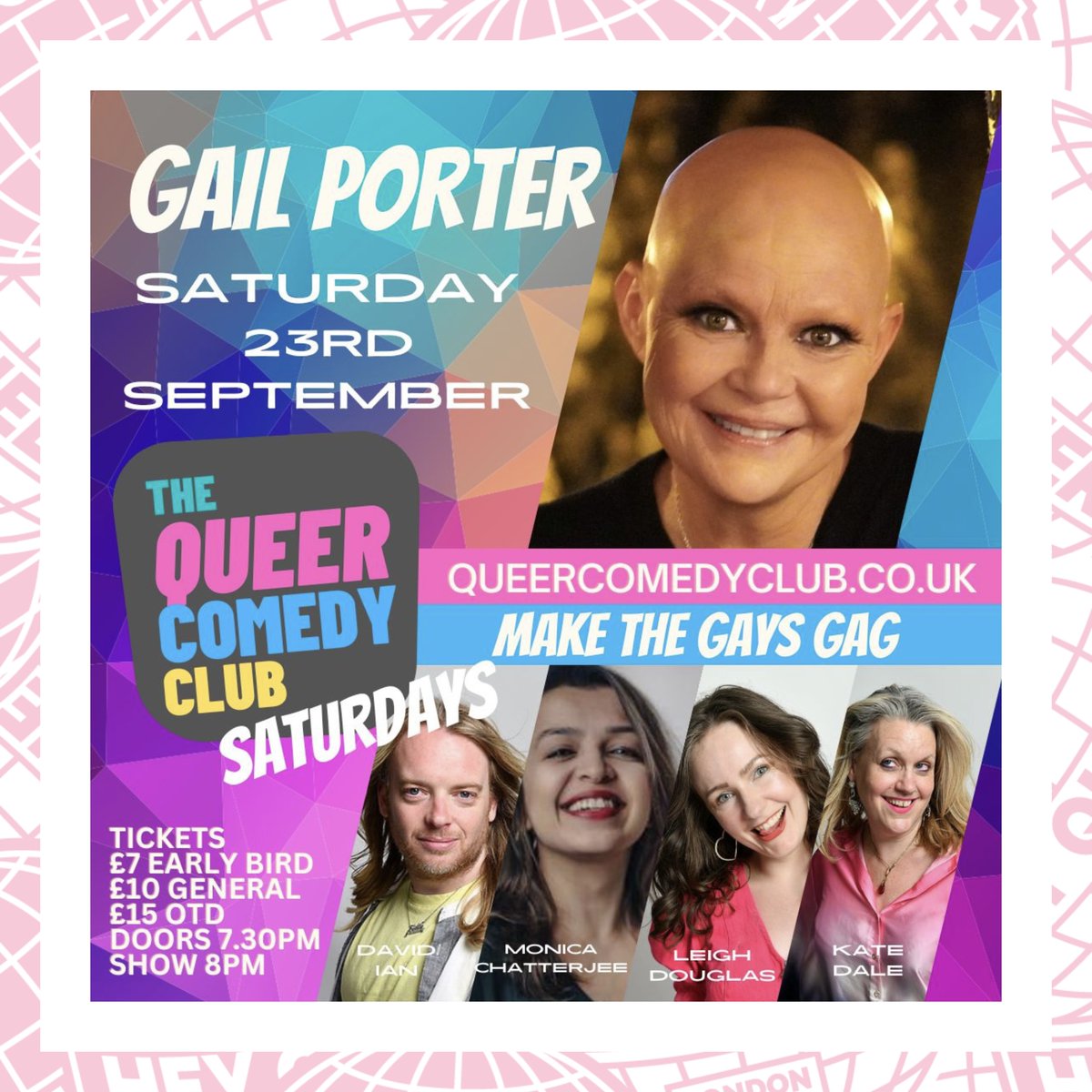 ✨ Featured Event

🤣 QCC Saturday
🤣 with Gail Porter!
🎤 @Gailporter
🎤 <a href="/davidoverthere/">David Ian</a>
🎤 Monica Chatterjee
🎤 Leigh Douglas
🎤 Kate Dale
🗓️ Saturday 23rd September
⏰ 8:00pm
📍 The Queer Comedy Club
⬆️ North
🎟 £10

bit.ly/3rjU0ZA

#HeyQueerLDN #LGBTQ

#Ad