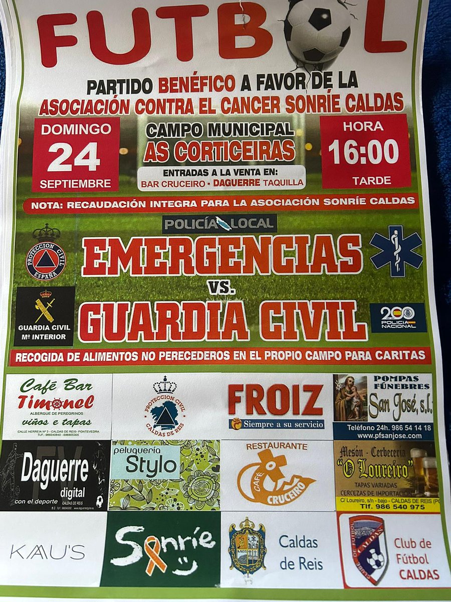 guardiacivilPon's tweet photo. Acude al partido de fútbol benéfico a favor ASOCIACION CONTRA CANCER  #SONRIECALDAS.
Próximo domingo 24 campo de #AsCorticeiras.
Recogida alimentos no perecederos en propio campo para #Cáritas.
#Emergencias  #Policíalocal y #ProtecciónCivil contra #GuardiaCivil y #PoliciaNacional https://t.co/wZKyNLzCLY