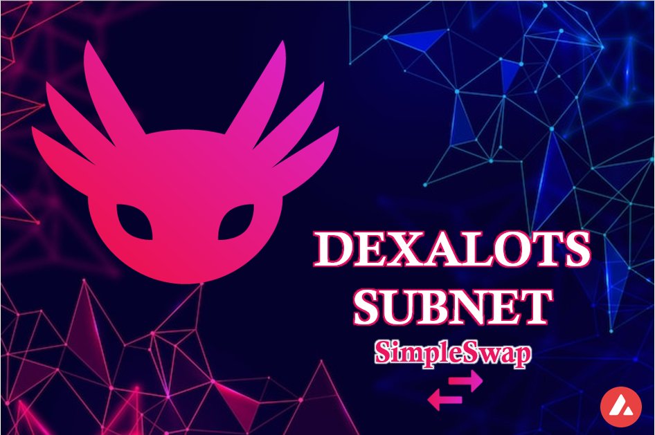elifsann's tweet image. #Avalanche #Subnet olarak faaliyet gösteren merkezi olmayan borsa (DEX) @dexalot , önemli bir yeni özellik başlattı. #SimpleSwap, yatırımcıların DeFi&apos;de her yerde bulunan AMM tarzı atomik takaslardan faydalanmasına yardımcı oluyor.