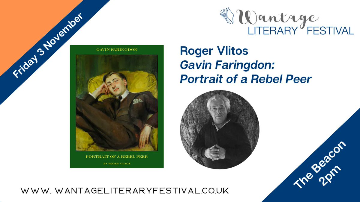 wantagelitfest's tweet photo. Come and learn more about the people and places of Wantage:
King Alfred &amp; the Viking Age, Dr Conor O'Brien
Gavin Faringdon: Portrait of a Rebel Peer, Roger Vlitos
The Ox-Files, Mike White (aka the Wantage ghost tour guy)
Tickets: https://t.co/T4g9k9i8gx https://t.co/ILruvKgurj