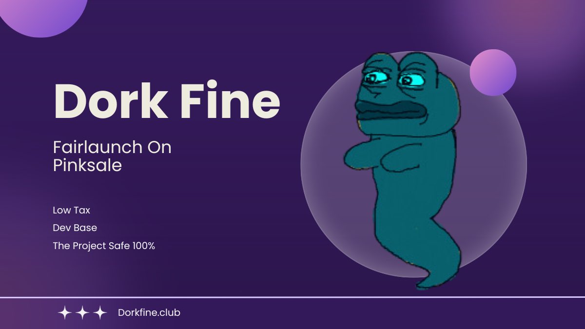 Dorkfinebsc's tweet photo. 📣📣📣 DORKFINE TOKEN IS SWEEPING THE WHOLE MEMECOINS.

❤️‍🔥 Fairlaunch Detail: https://t.co/wNkbfca154

🎯 Max Amount: 0.25 BNB 
🎯 Presale Start Time 13:00 UTC SEP 20
🎯 Presale End Time  13:00 UTC SEP 21 https://t.co/FGfmrkNZX4