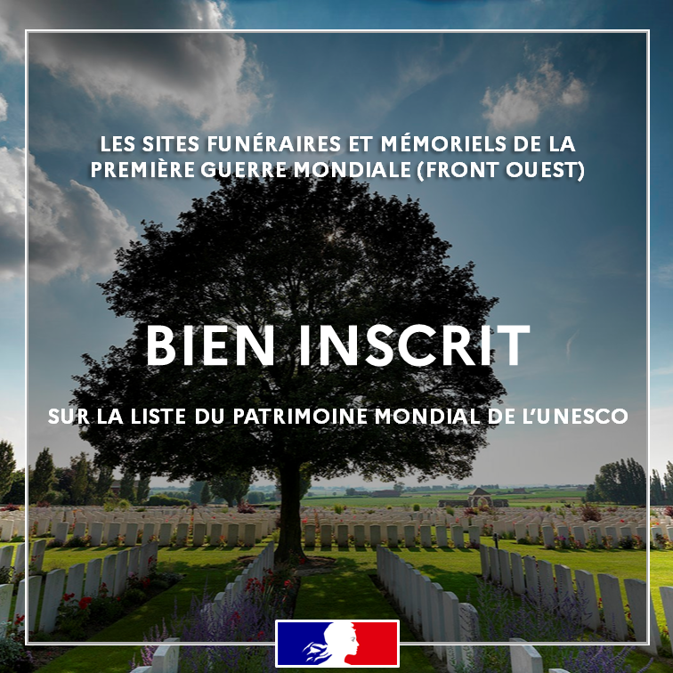 La France 🇫🇷 s’associe à la Belgique 🇧🇪 pour se réjouir de l’inscription des Sites funéraires et mémoriels de la Première Guerre mondiale (Front Ouest) sur la liste du patrimoine mondial de l’#UNESCO et par là même, de la reconnaissance de leur valeur universelle exceptionnelle !