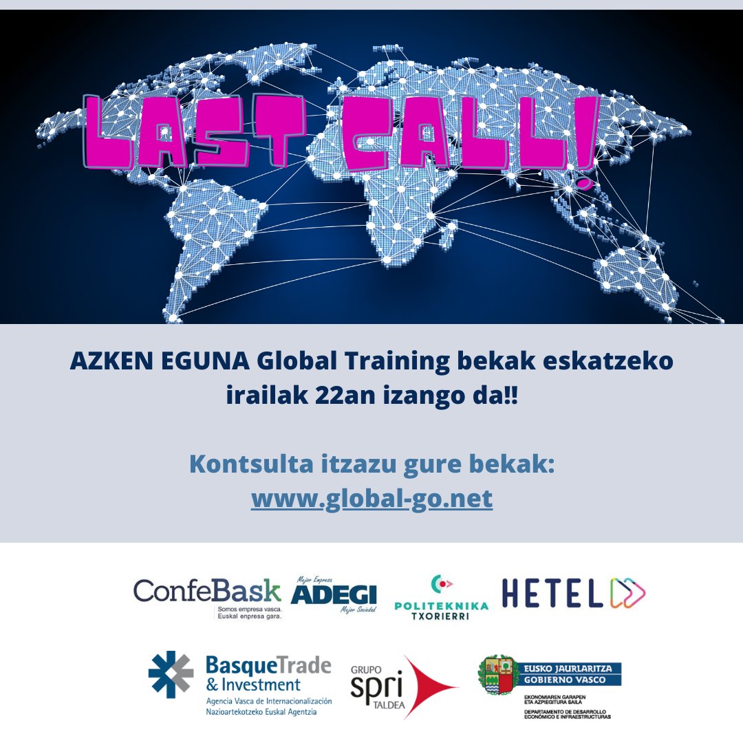 HETELFP's tweet photo. Azken egunak #GlobalTraining beka eskatzeko!!! #Goimailako ikasketak badituzu eta #atzerrian #lan egiteko gogoak https://t.co/ghtXiH1OFl helbidean baldintzak eta eskaintzak kontsultatzeko #aukera daukazu. Abantean! #beglobal #beready https://t.co/p5vhH5X4S4