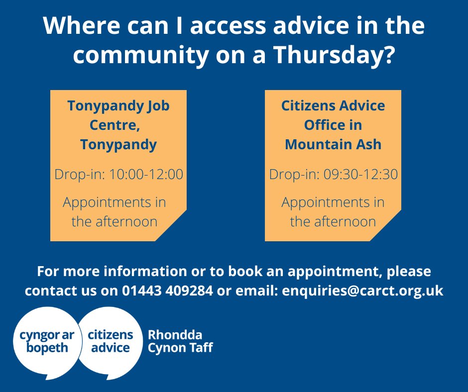 Where can I get advice today?

Where  📍Citizens Advice Office, Mountain Ash
When ⏰09:30-12:30
How ▶️ In-person, telephone, video call

Where📍 Tonypandy Job Centre
When ⏰10:00-12:00
How ▶️ In-person

Afternoon appointments available

For more info call us on 01443 409284