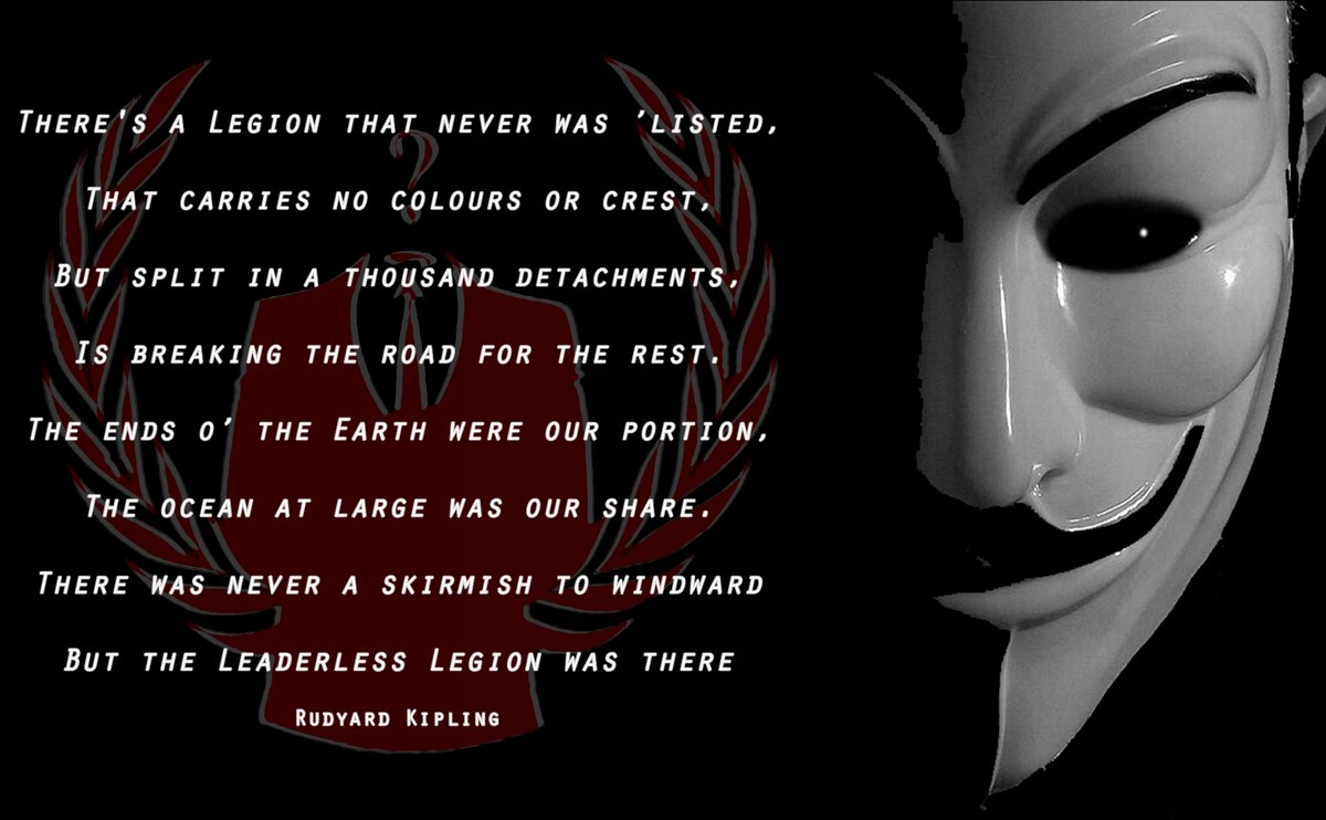 #Anonymous  #Legion  #ExpectUs 

The Lost Legion - R.Kipling