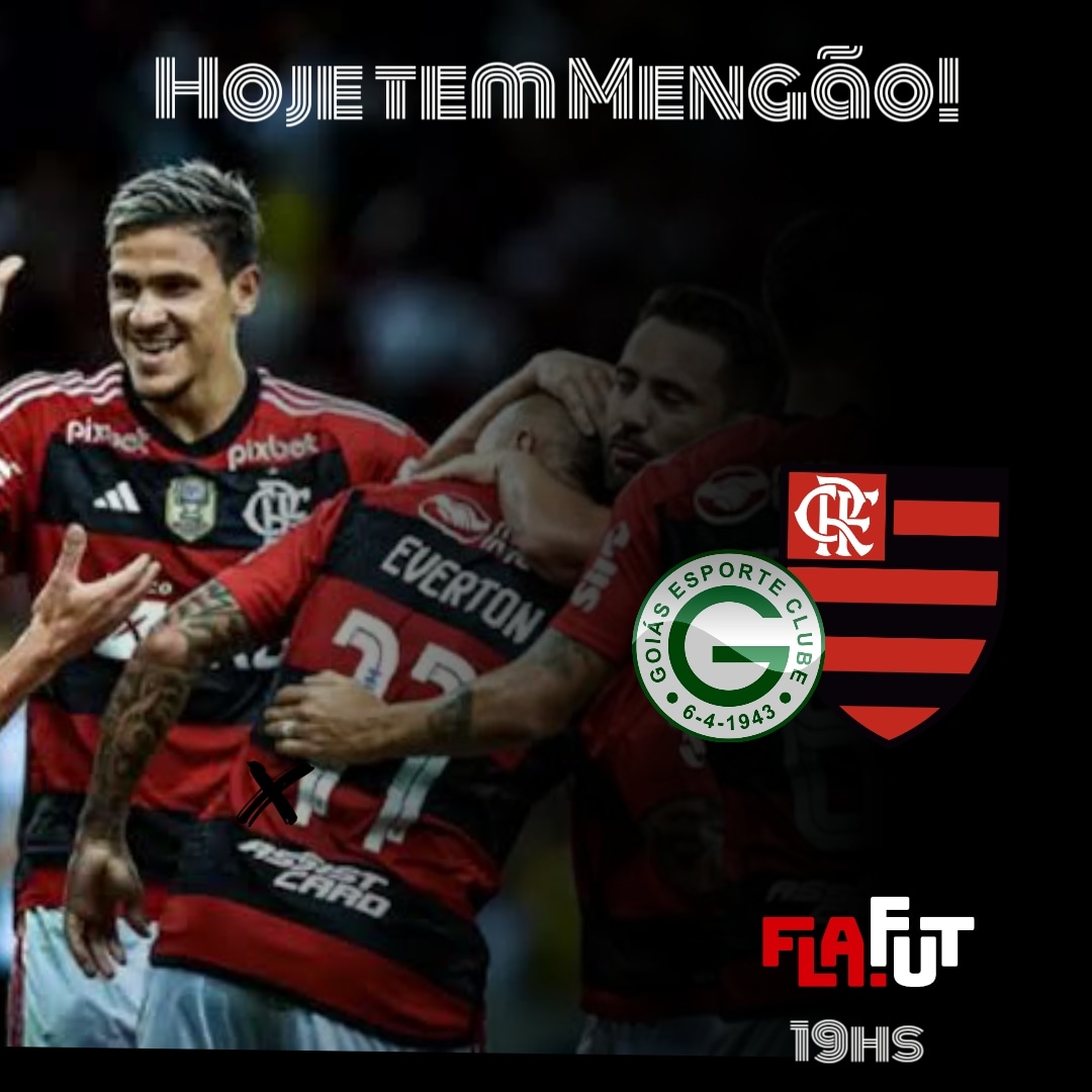 GrupoFLAFUT's tweet photo. HOJE TEM MENGÃO NO BRASILEIRÃO!
Às 19h, o Mais Querido enfrenta o Goiás, fora de casa! Vamos com tudo em busca dos três pontos!
#FLAFUT
#GOIxFLA
#VamosFlamengo https://t.co/MX96MzSg17