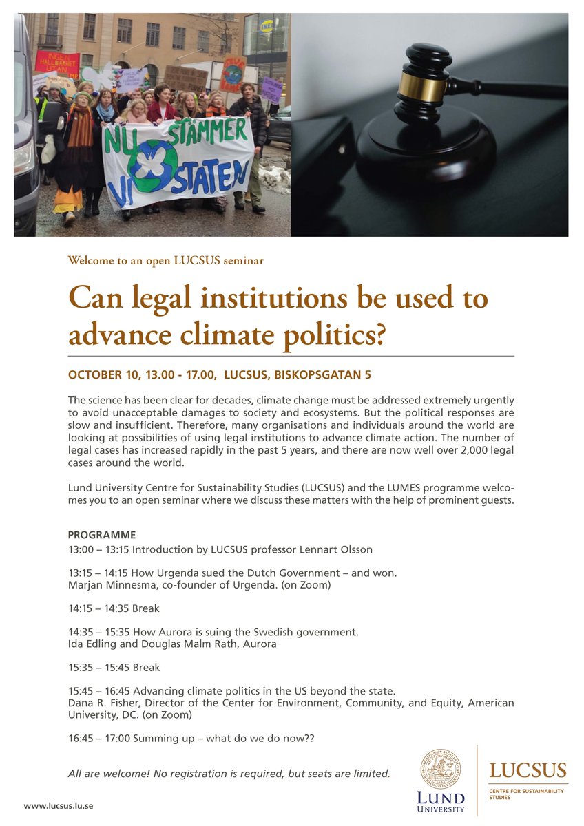 LUCSUS_LU's tweet photo. Can legal institutions be used to advance climate politics? 
Join us for a half-day seminar on #ClimateLitigations &amp; #ClimateAction with representatives from @auroramalet @urgenda &amp; prof. @Fisher_DanaR  
📅 10 Oct, 13.00-17.00 @LUCSUS_LU @lunduniversity

https://t.co/VylWlMIogk https://t.co/RIfuW6i10R