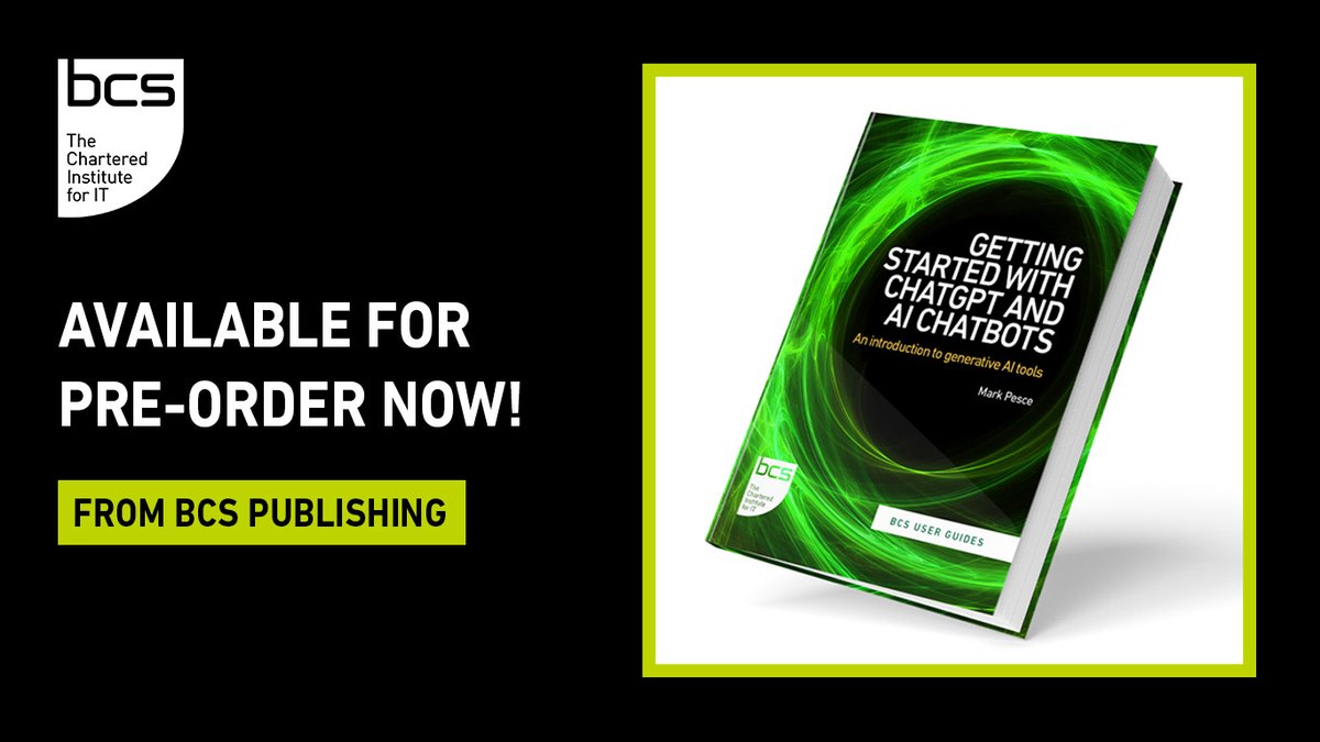 🚨New BCS Publishing Book🚨

Our latest publication "Getting Started with ChatGPT and AI Chatbots - An Introduction to generative AI tools", by Mark Pesce, is available to pre-order now: hubs.ly/Q022GmTl0

#AI #ArtificialIntelligence #BCSPublishing