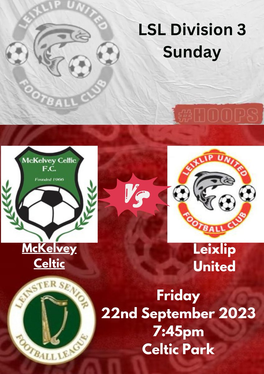 LeixlipUnited's tweet photo. 🔴⚪️
⚽️senior games this weekend⚽️

DIV 3 Sun league - away
🗓 Fri 22/09 vs @CelticMckelvey

FAI Junior Cup R1 - away
🗓 Sat 23/09 vs @livornocarpo

Metro Cup R1 - away
🗓 Sun 24/09 vs @OrchardSnr

All Support Welcome!🔴⚪️
 @LSLLeague @AlQuinn2015 @hitthechannels @FinalWhistleIE https://t.co/rHrnJaUZuF