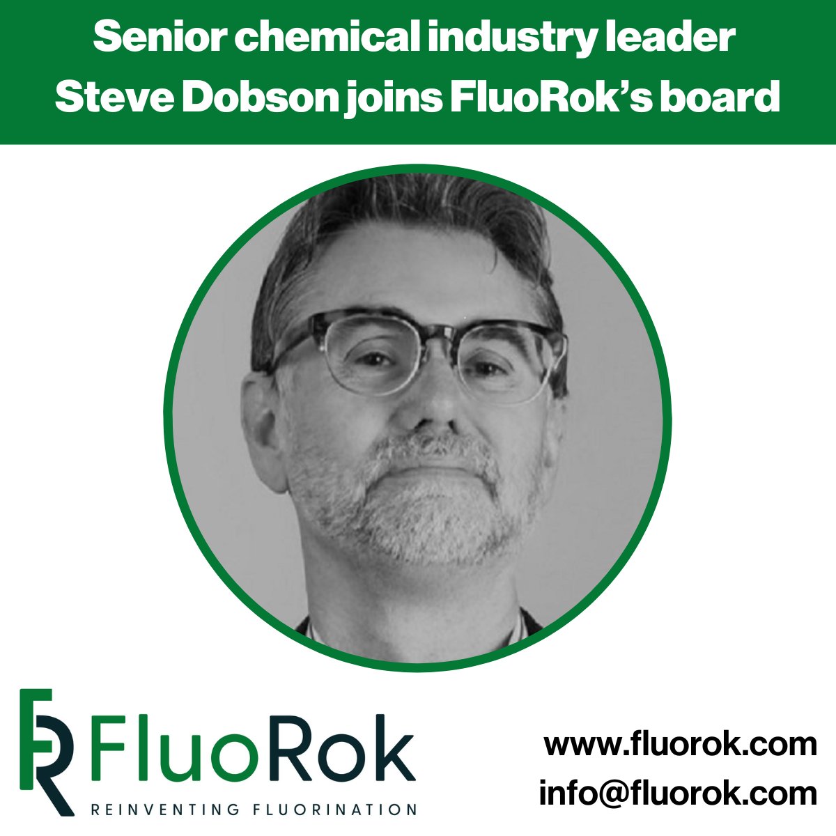 @Fluo_Rok announces appointment of senior chemical industry leader, Steve Dobson as a non-executive director. His experience will be critical in commercializing FluoRok's revolutionary technology to access fluorochemicals in a safe, clean, sustainable way. lnkd.in/e_hN5zH7