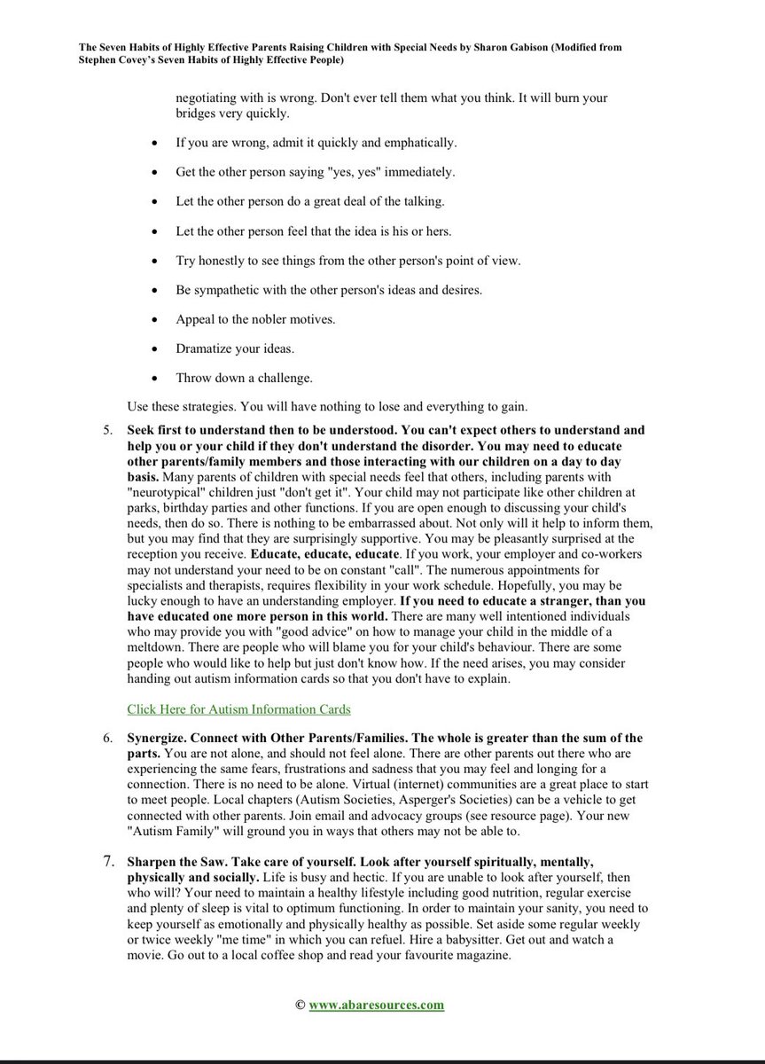 I wrote this over 20 years ago shortly after my son’s autism diagnosis. It’s adapted from Stephen Covey’s Seven Habits of Highly Effective People. I try and live these habits although context has changed. Additional resources can be found on my website abaresources.com