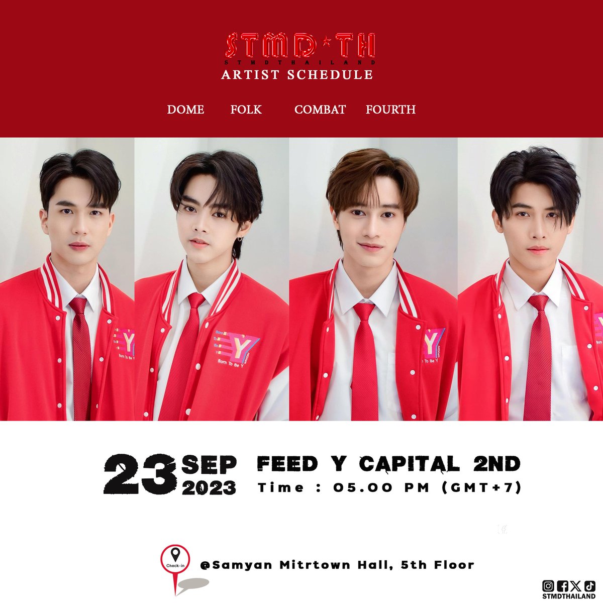 stmdthailand's tweet photo. 23 นี้นัดกันที่งาน "FEED Y CAPITAL 2nd" เจอกันกับ โดม โฟล์ค คอมแบท โฟร์ท   สามย่านมิตรทาวน์ ฮอลล์ ชั้น 5  นะครับ 

#FEEDYCAPITAL2nd 
#เปลี่ยนฝันเป็นนาย
#Borntobeytheseries
#stmdtailand https://t.co/aXjV0lrWn1