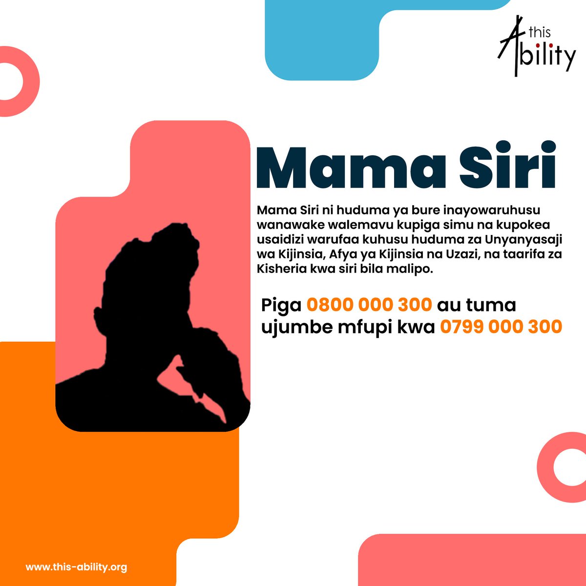 Kupata taarifa za kisheria na huduma za rufaa kuhusu Unyanyasaji wa Kijinsia na Afya ya Uzazi, piga 0800 000 300 au tuma ujumbe mfupi kwa 0799 000 300 ili kuzungumza na Mama Siri kwa siri. #Hesabika #mamasiri #skills #SRHRplusD #HUUwezo #a11y