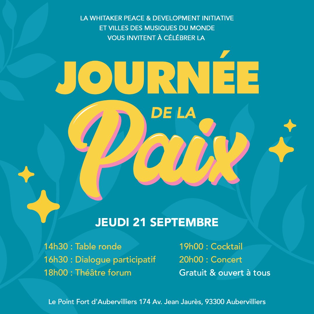 ✔️Tomorrow, to celebrate #InternationalDayofPeace, our team in #France🇫🇷 is holding a special peace event. On the agenda: panels, participatory dialogue, cocktails, concerts, etc. And, all at the Point Fort in Aubervilliers, from 2:30 pm ☺️💫!