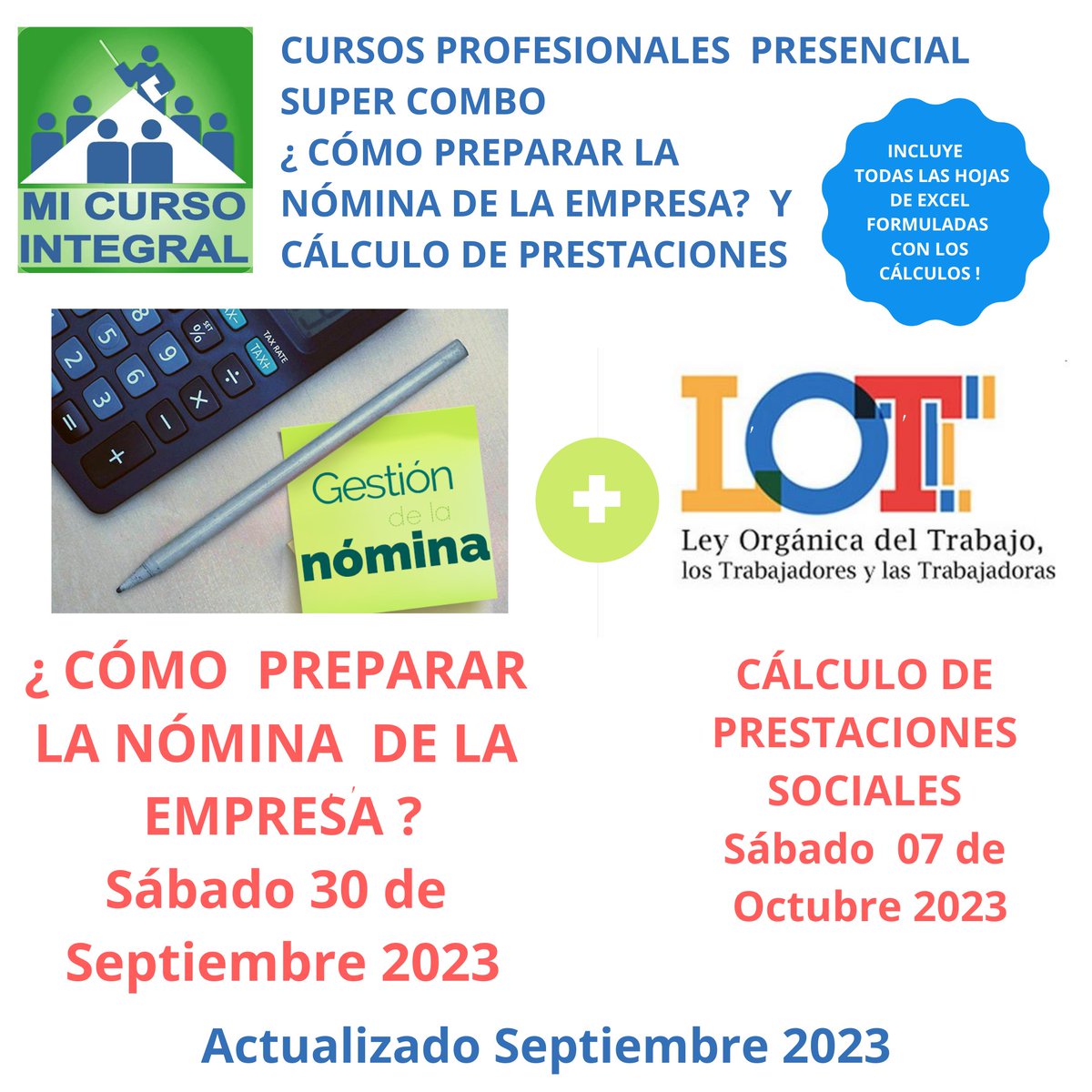 MiCursoIntegral's tweet photo. Cupos Aún  Disponiibles para  la Semana que Viene 

Super  Curso de Nómina más Pestaciones Sociales Actuazalido a Septiembre 2023

OPCIÓN PRESENCIAL 

Nómina de La Empresa 
SÁBADO 30 DE SEPTIEMBRE 2023
Y
Prestaciones Sociales
SÁBADO 07 DE OCTUBRE 2023

Info al WhatsApp 0414132660 https://t.co/g1D5W7VgSS