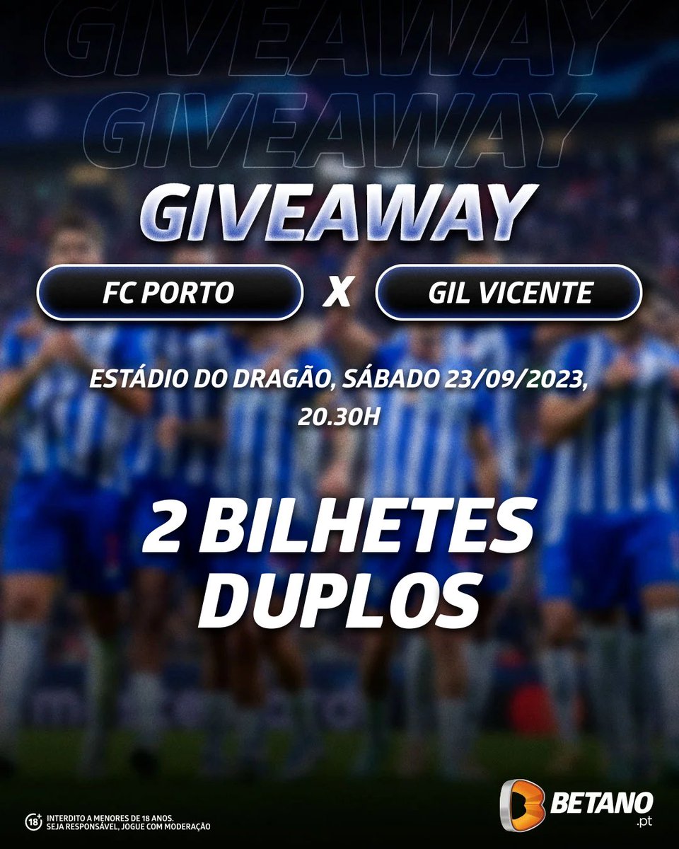 🚨 𝗚𝗜𝗩𝗘𝗔𝗪𝗔𝗬 🚨

A Dragão News e a Betano estão a oferecer 2 𝗕𝗶𝗹𝗵𝗲𝘁𝗲𝘀 𝗗𝘂𝗽𝗹𝗼𝘀 para o #FCPorto 🆚 Gil Vicente! 🐉

Requisitos:
1️⃣ Seguir a <a href="/Betano_PT/">Betano Portugal 🔞</a> e a <a href="/DragaoNews1893/">Dragão News 🇸🇻</a>
2️⃣ Retweet
3️⃣ Identificar um amigo

⚠️ Os vencedores serão anunciados no dia 22/09, às 20h!