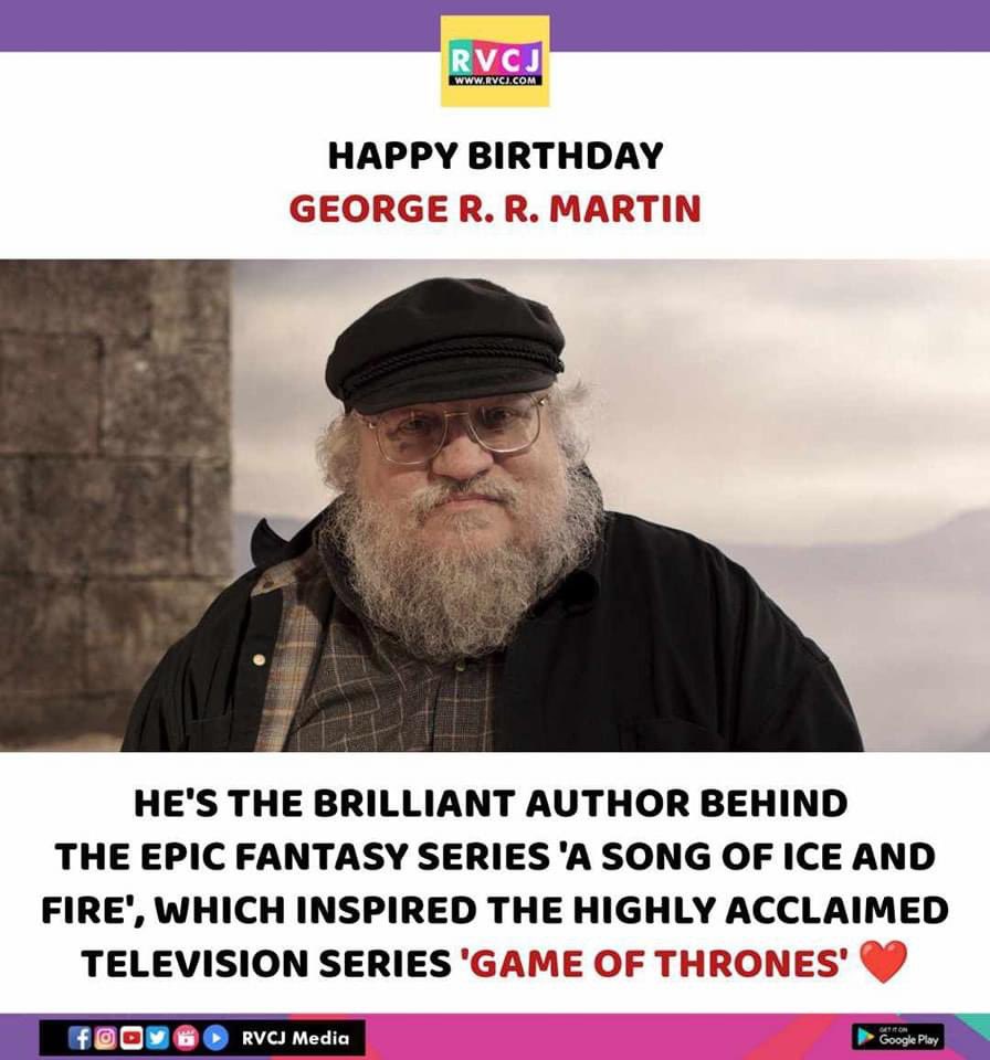 Happy Birthday George R. R. Martin

#georgerrmartin #author #writer #gameofthrones #rvcjmovies