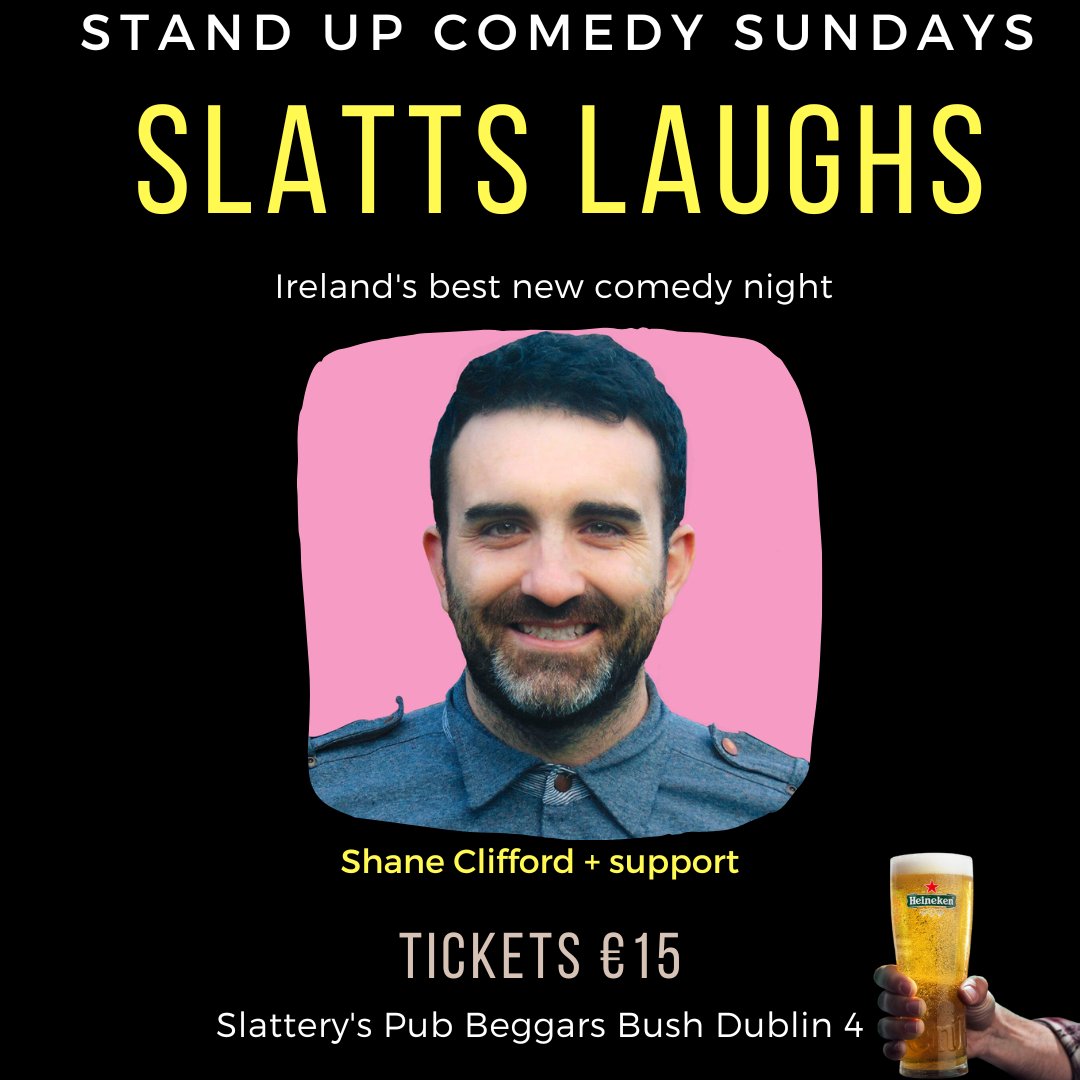 SlatterysPubD4's tweet image. Check out this week's Slatts Laughs lineup! 🎤⭐️🍻

This Sunday, headliner Shane Clifford will be joined by Neil Green, Erin Fox and of course resident MC Brian Gallagher

🎟️ Get your tickets here: eventbrite.ie/e/slatts-laugh…

#DublinEvents #WhatsOnDublin #ComedyNight #StandUpComedy