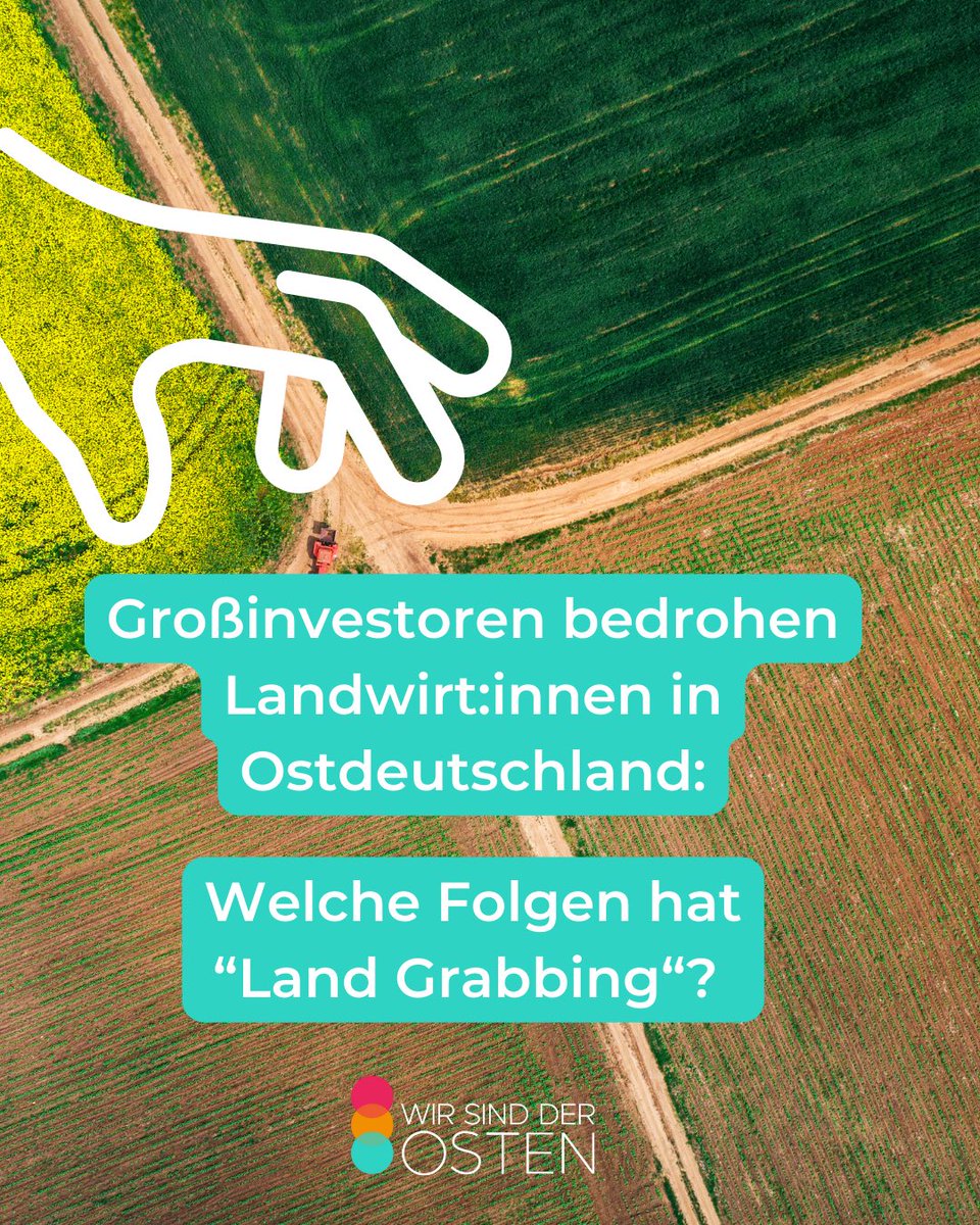 WSDOsten's tweet photo. Was ist “Land Grabbing” ? 
Wenn man den Begriff zum ersten Mal hört, denkt man vielleicht zuerst an ein Problem in Ländern des globalen Südens. Seit den 2000er Jahren lässt sich dieses Phänomen auch in den ostdeutschen Bundesländern beobachten. https://t.co/8qljEDjC72