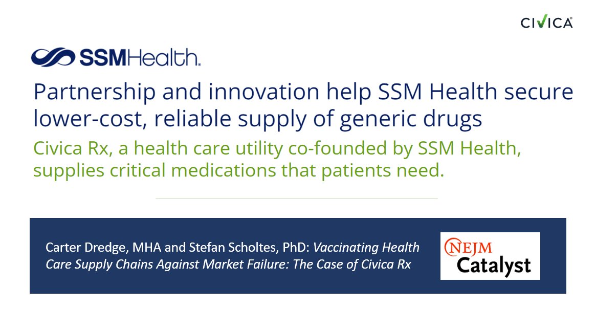'Civica Rx significantly increased supply security and lowered the cost in aggregate...these medications are critical to patient care & have been prone to shortages.' - Carter Dredge, @SSMHealth @nejmcatalyst @CivicaRx ssmhealth.com/newsroom/2023/…