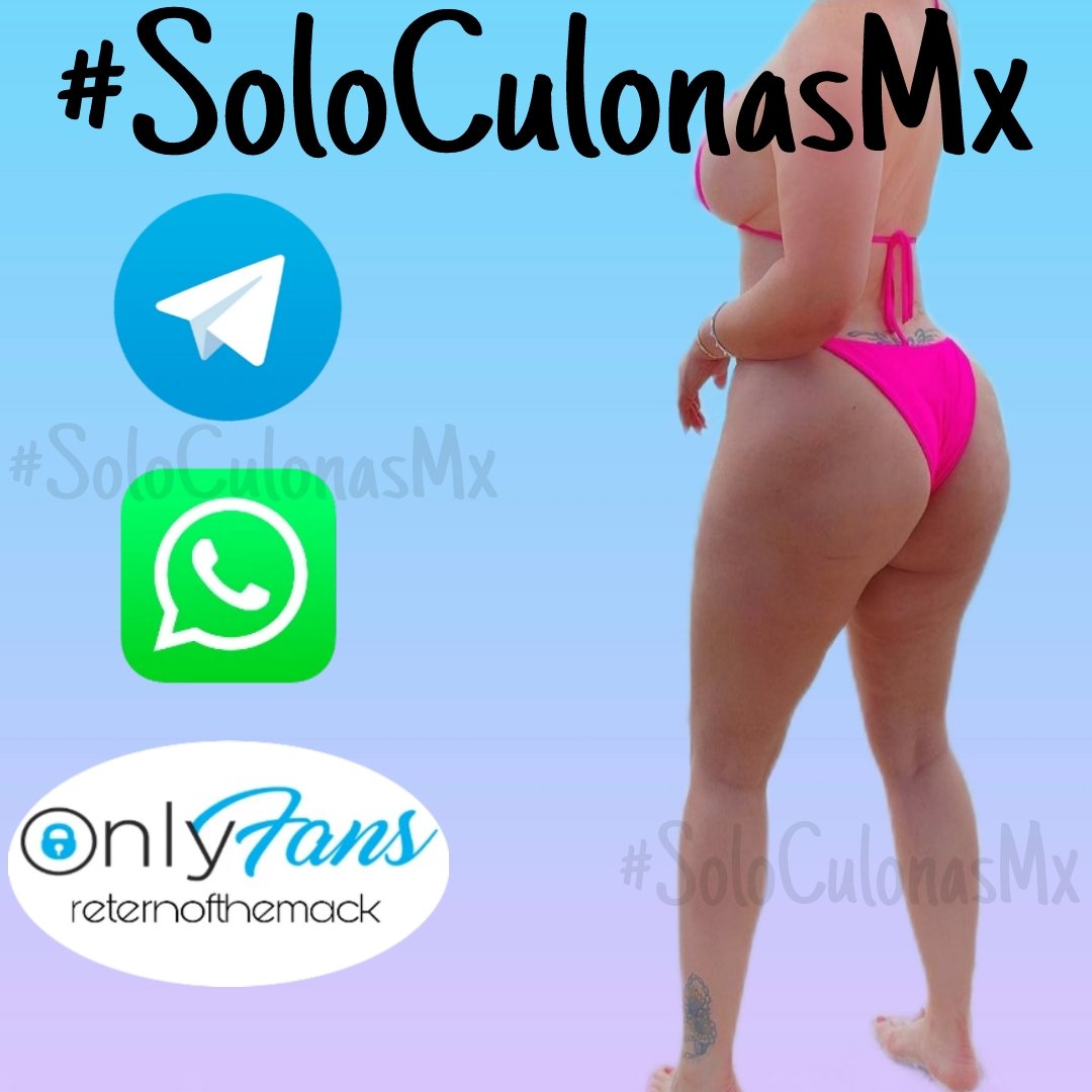 SoloCulonasMx's tweet photo. #SoloCulonasMx 🍑🔥 al servicio de la comunidad. 

Nenas que tengan grupo de WhatsApp, canal de Telegram y/o perfíl de Onlyfans en los comentarios dejen su link, precio y demás. 
Nenas scorts pongan su contacto para una cita.

Chicos que estén interesados escribanles x MD a ellas https://t.co/SdYQ744vkA