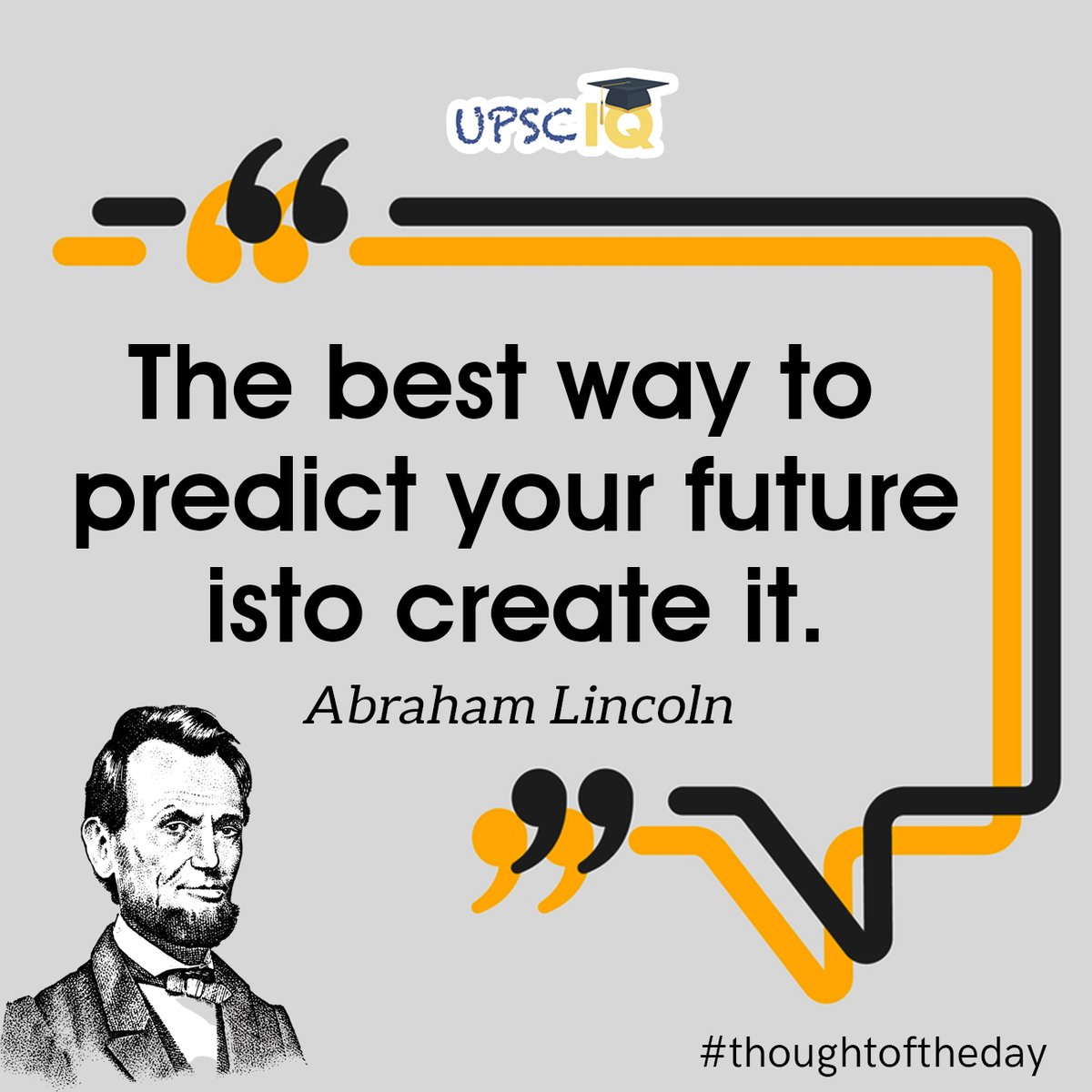upsciq's tweet image. #predictfuture #future #createfuture #abrahamlinkcoln #thoughtoftheday #Motivationalquote #dailymotivation #quotes #quoteoftheday #todaythought #quotesaboutlife #quoteofthelife #dailyquotes #dailythoughts #motivationquotesforlife