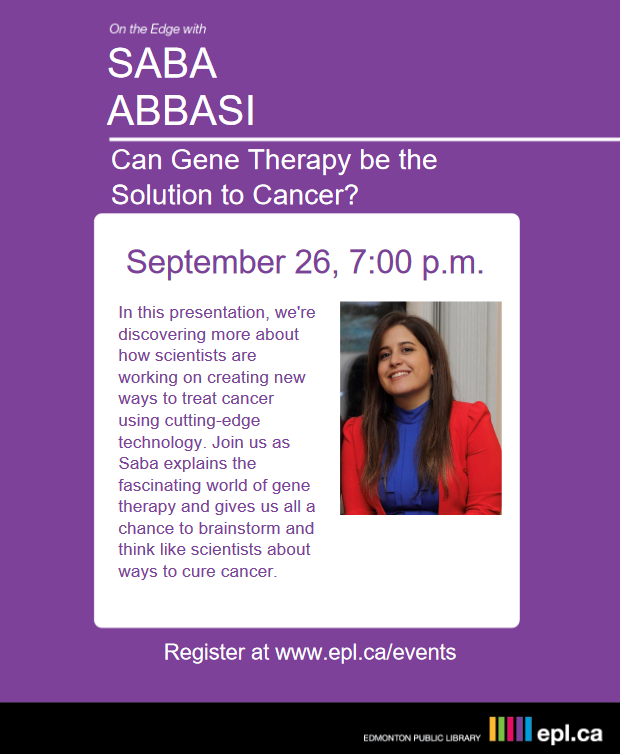 UAlberta_Pharm's tweet photo. On the Edge with Saba Abbasi, a master's student in the Faculty of Pharmacy and Pharmaceutical Sciences.

Can Gene Therapy be the Solution to Cancer?

Edmonton Public Library event
September 26 | 7:00 p.m. | Strathcona

Register here: https://t.co/6wdFWTYKLt https://t.co/DygFnGGSO0